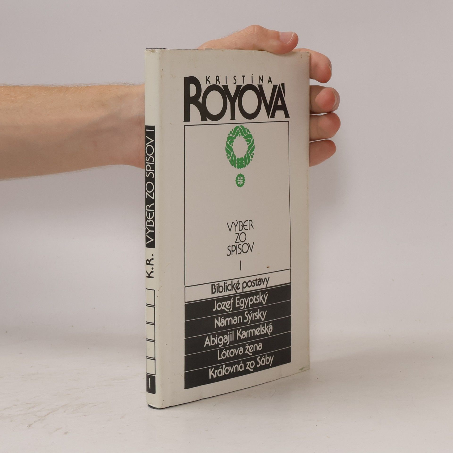 Kristína Royová Výber zo spisov I - Biblické postavy