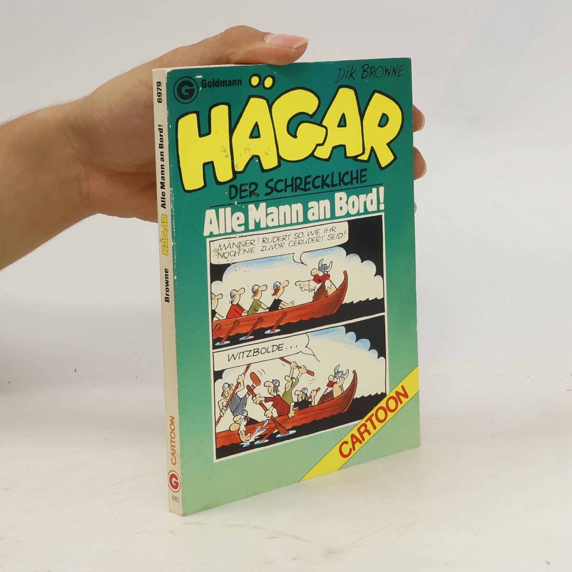 Dik Browne Hägar, der Schreckliche 6
