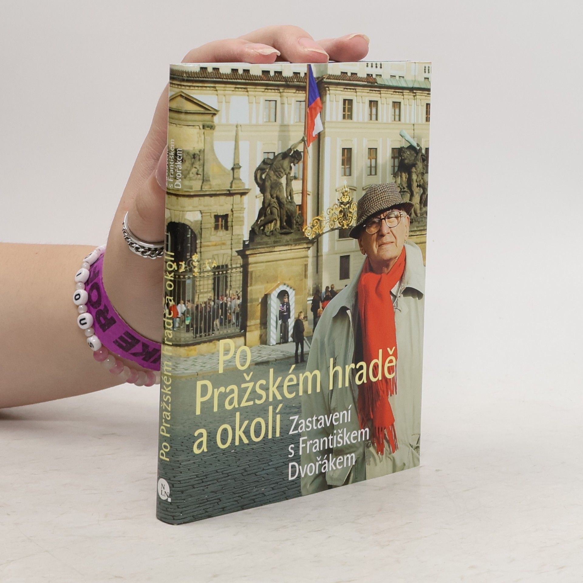 František Dvořák Po Pražském hradě a okolí. Zastavení s Františkem Dvořákem