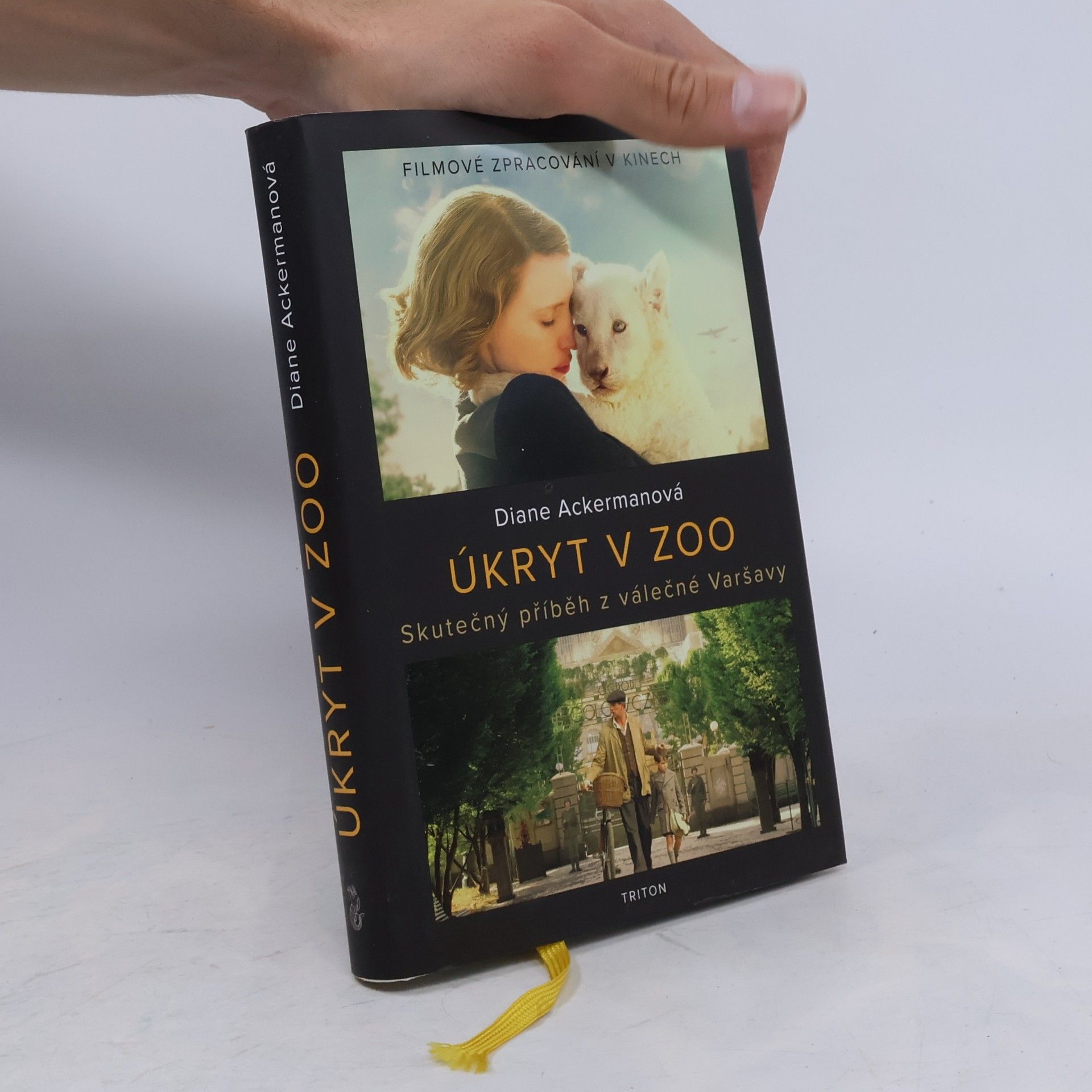 Diane Ackerman Úkryt v zoo. Skutečný příběh z válečné Varšavy