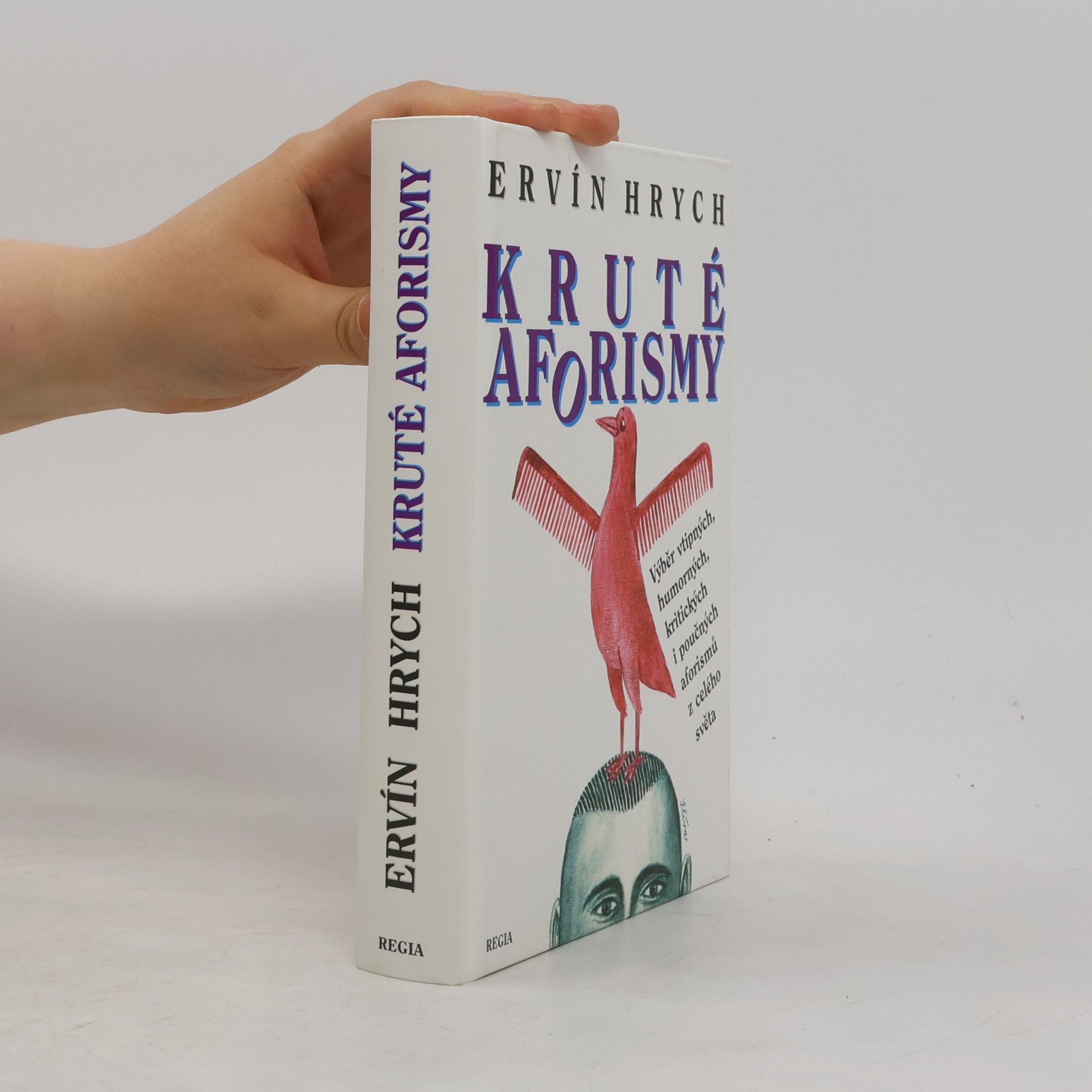 Ervín Hrych Kruté aforismy