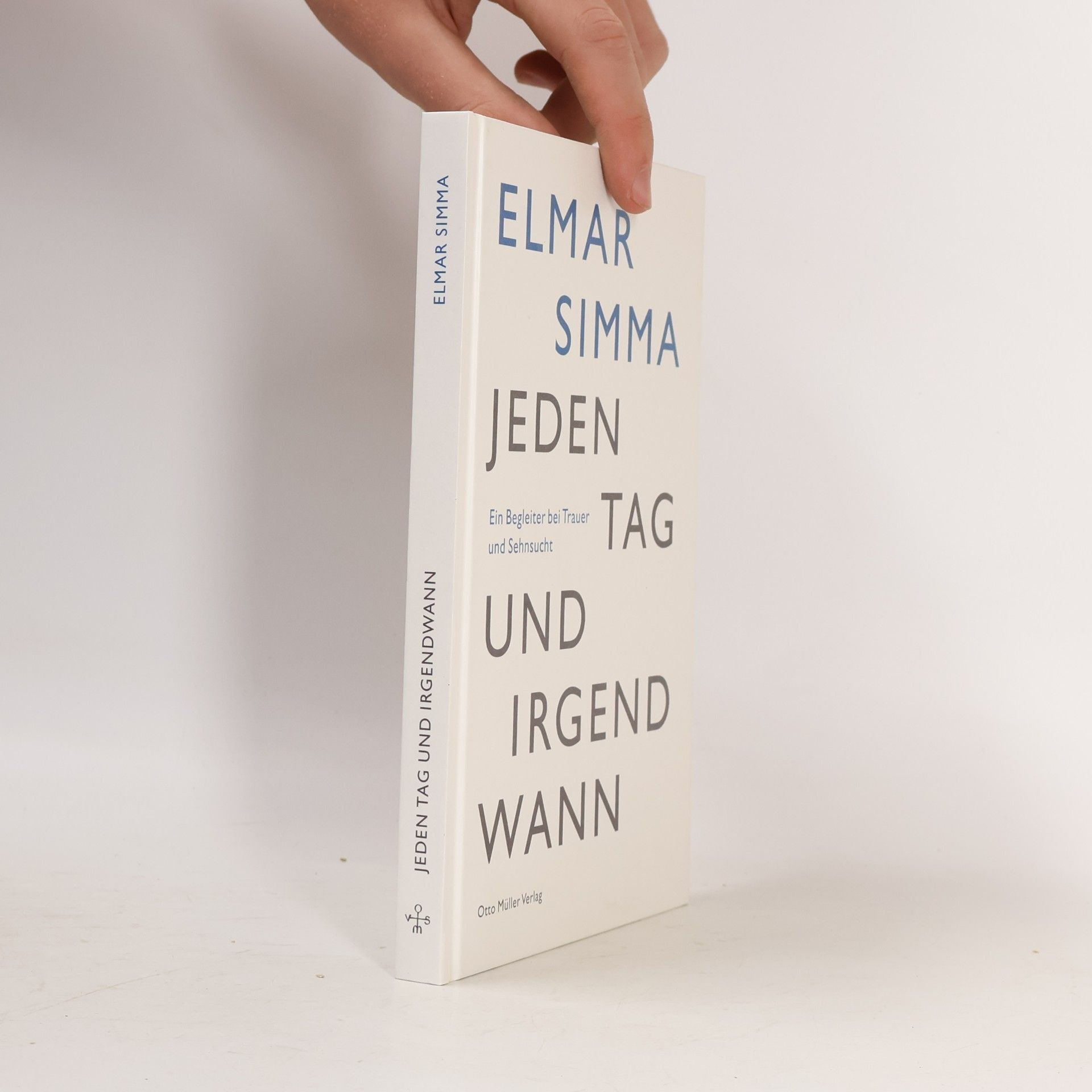Elmar Simma Jeden Tag und irgendwann