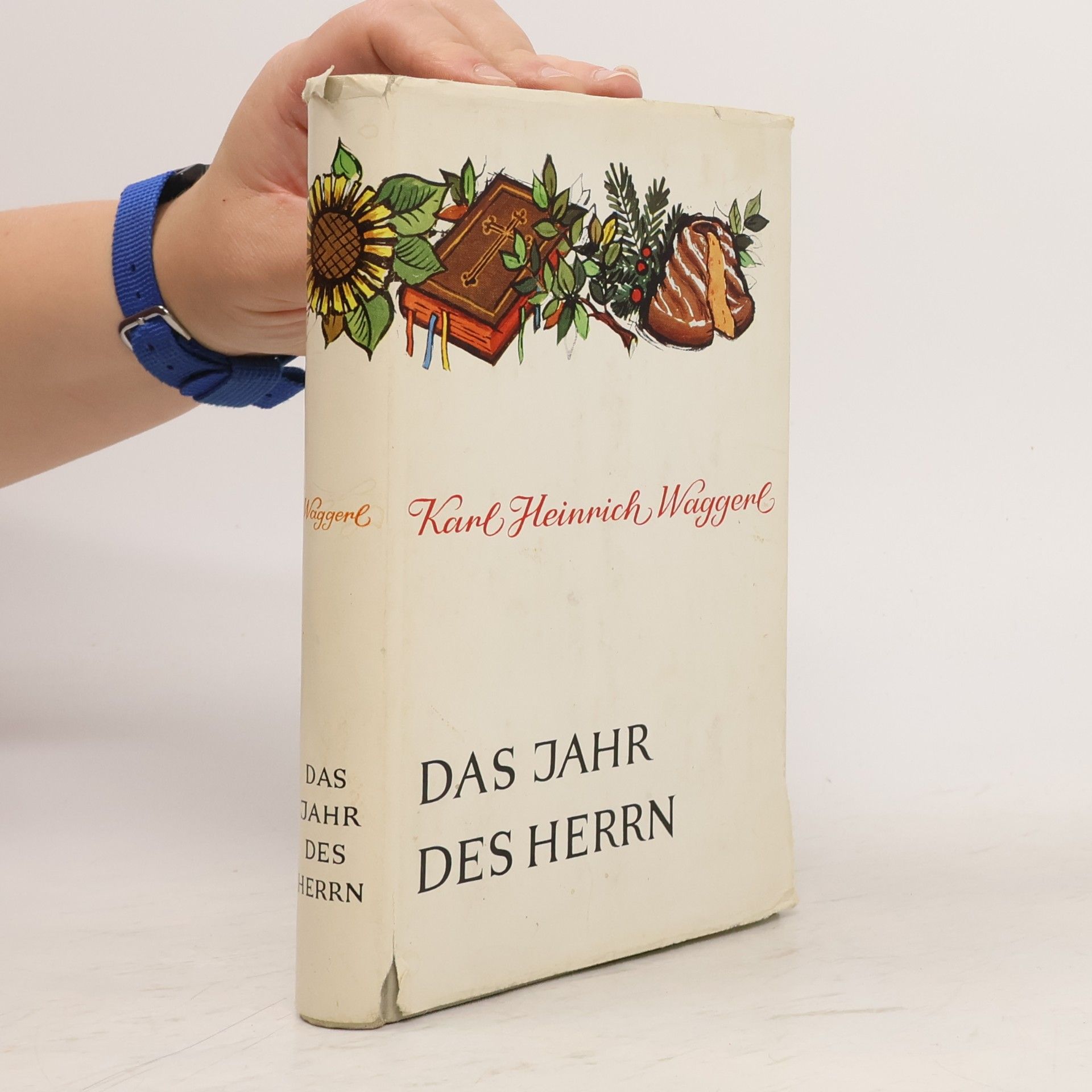 Karl Heinrich Waggerl Das Jahr des Herrn