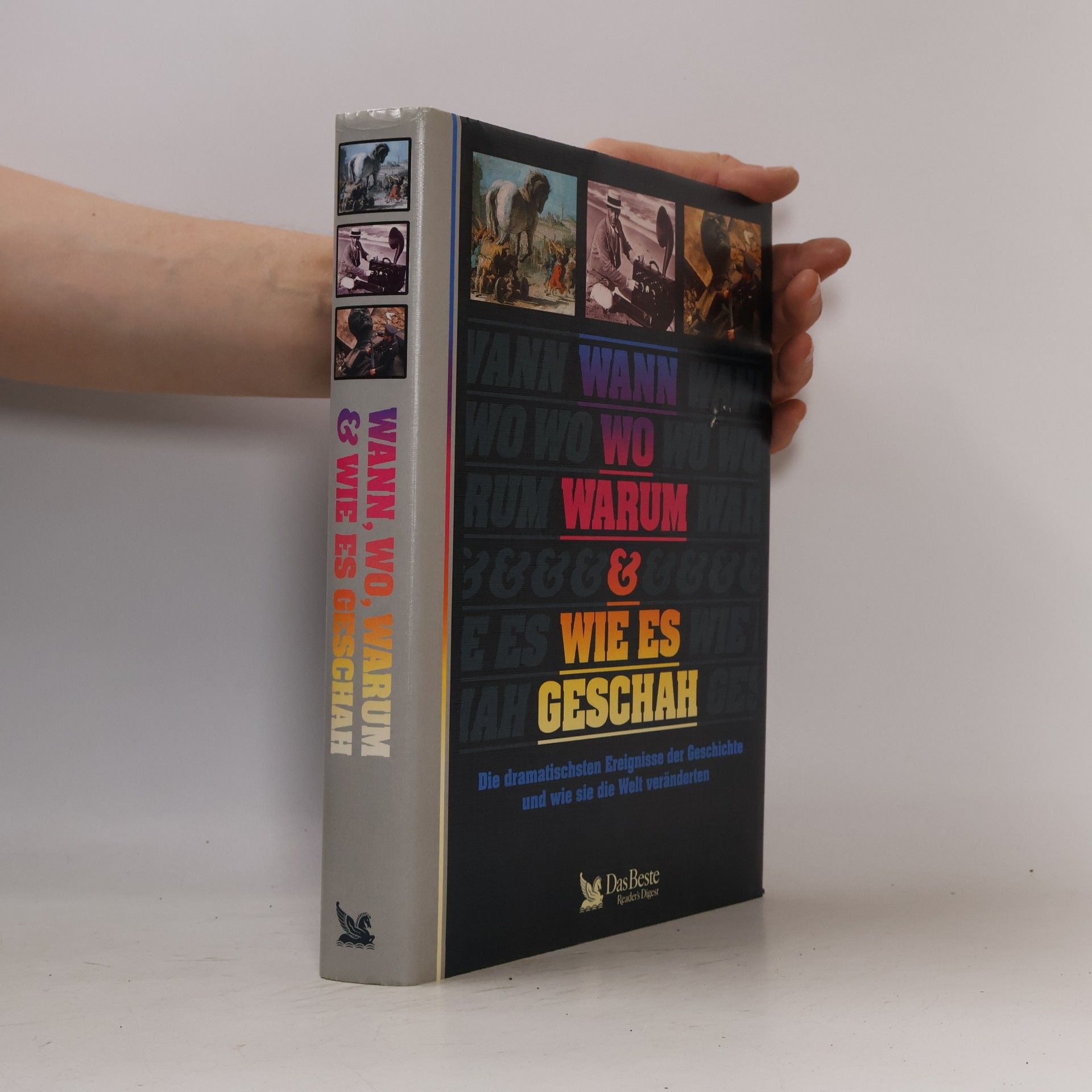 Autorenkollektiv Wann, wo, warum & wie es Geschah