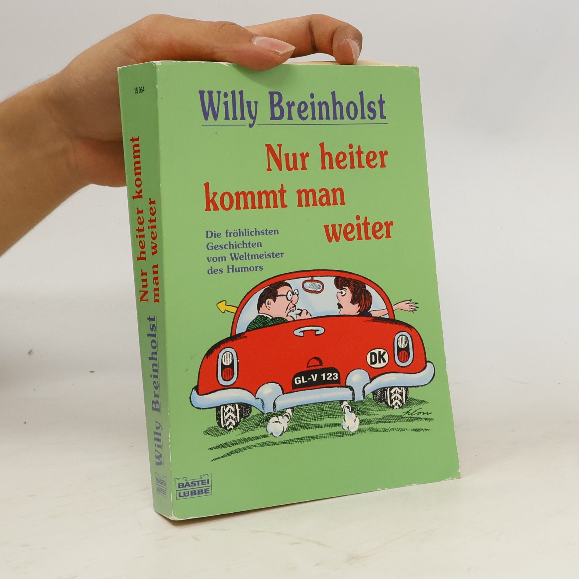 Willy Breinholst Nur heiter kommt man weiter