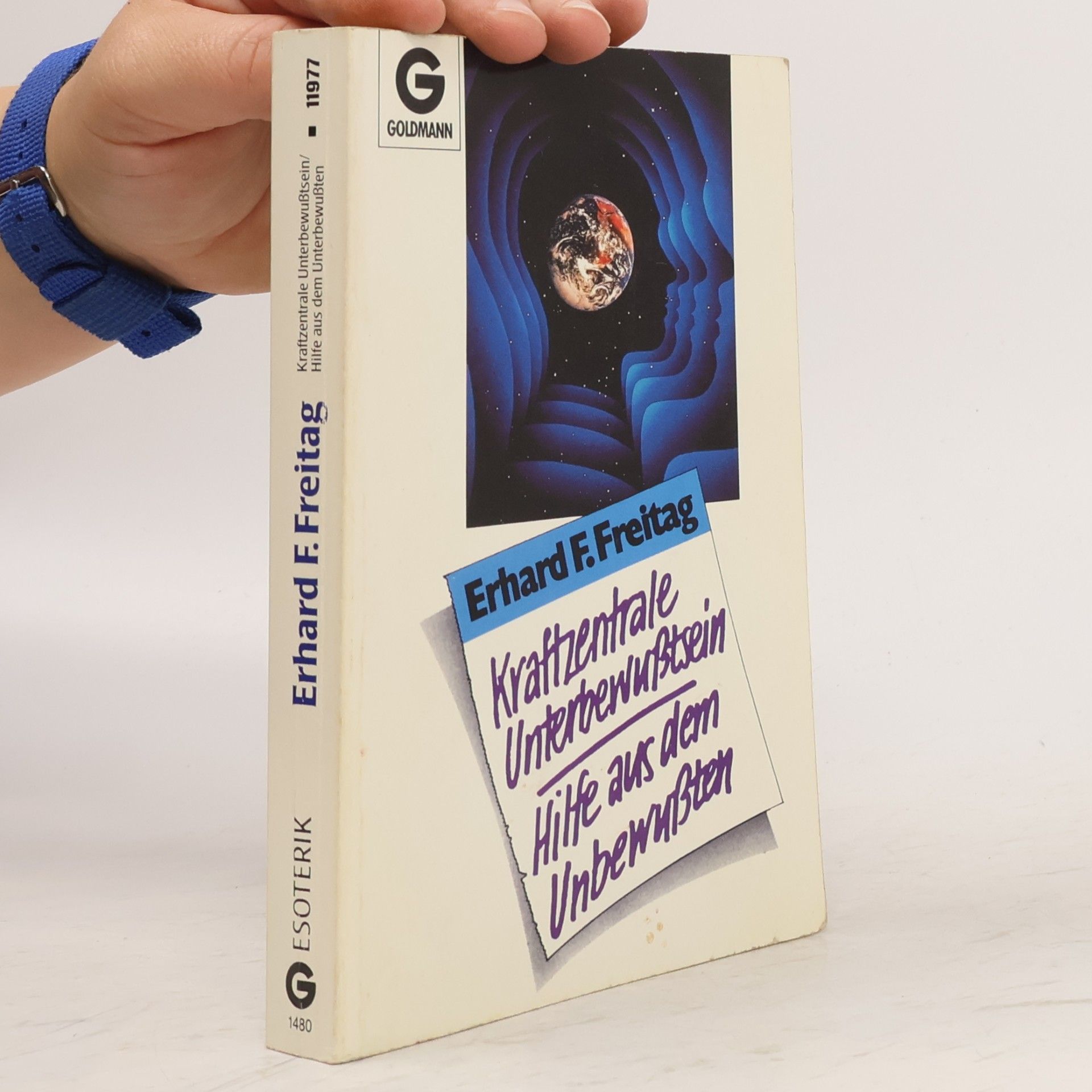 Erhard F. Freitag Kraftzentrale Unterbewusstsein