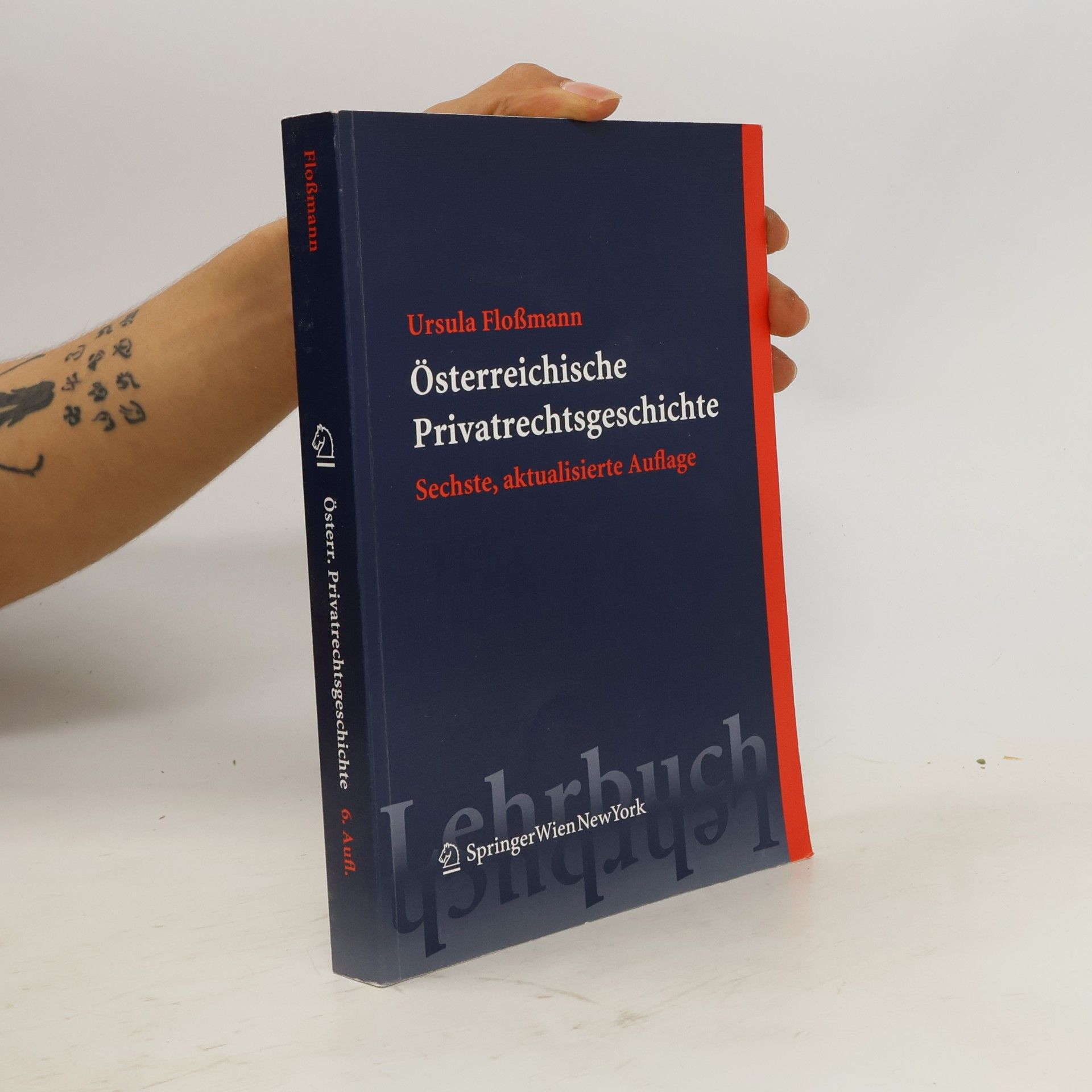 Ursula Floßmann Österreichische Privatrechtsgeschichte
