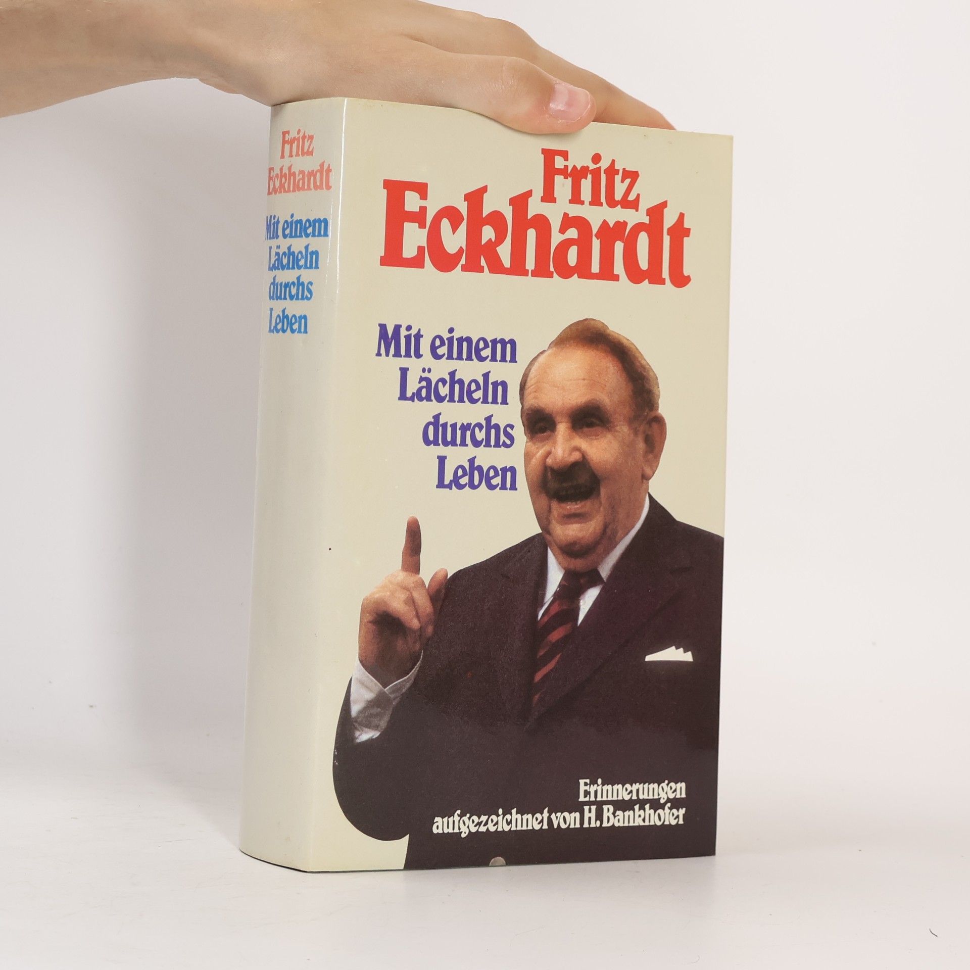 Fritz Eckhardt Mit einem Lächeln durchs Leben