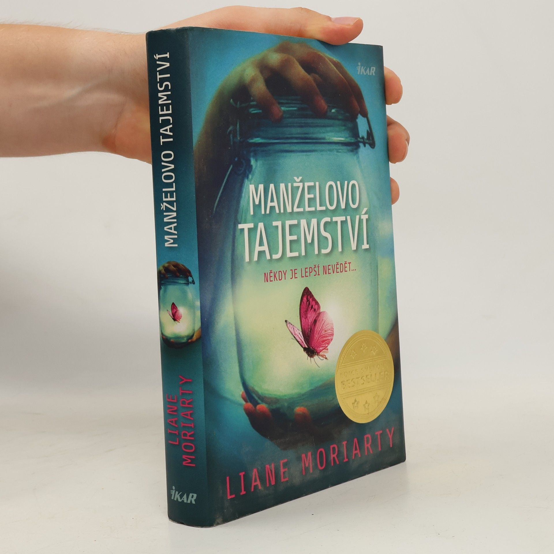 Liane Moriarty Manželovo tajemství