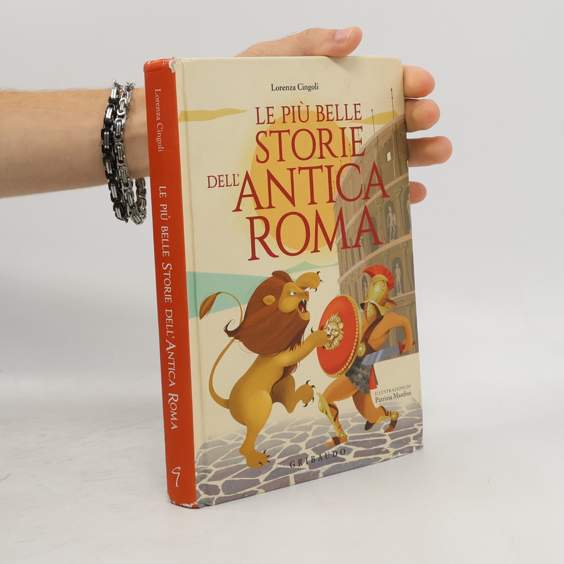Patrizia Manfroi Le più belle storie dell'antica Roma