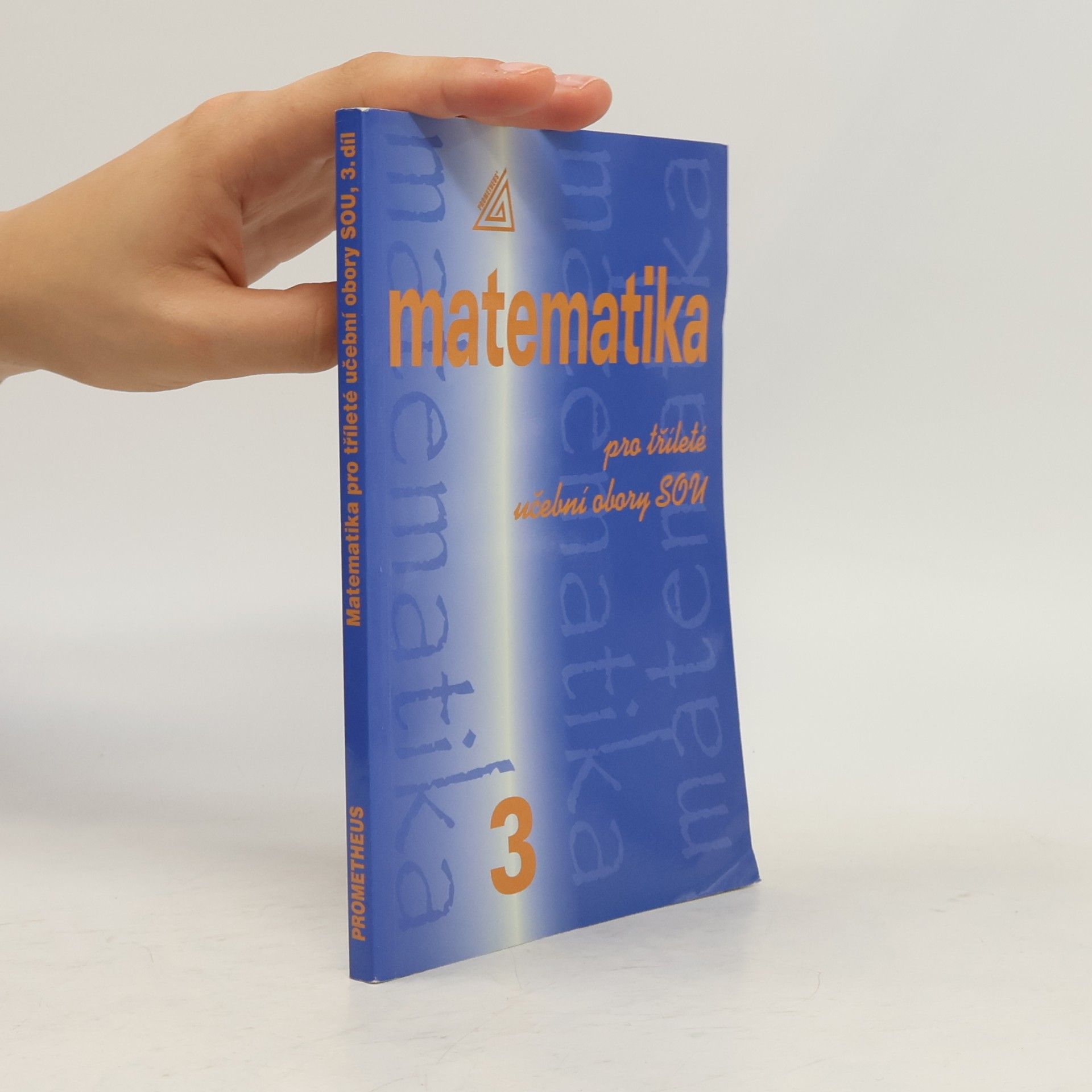 Emil Calda Matematika pro tříleté učební obory SOU, 3. díl