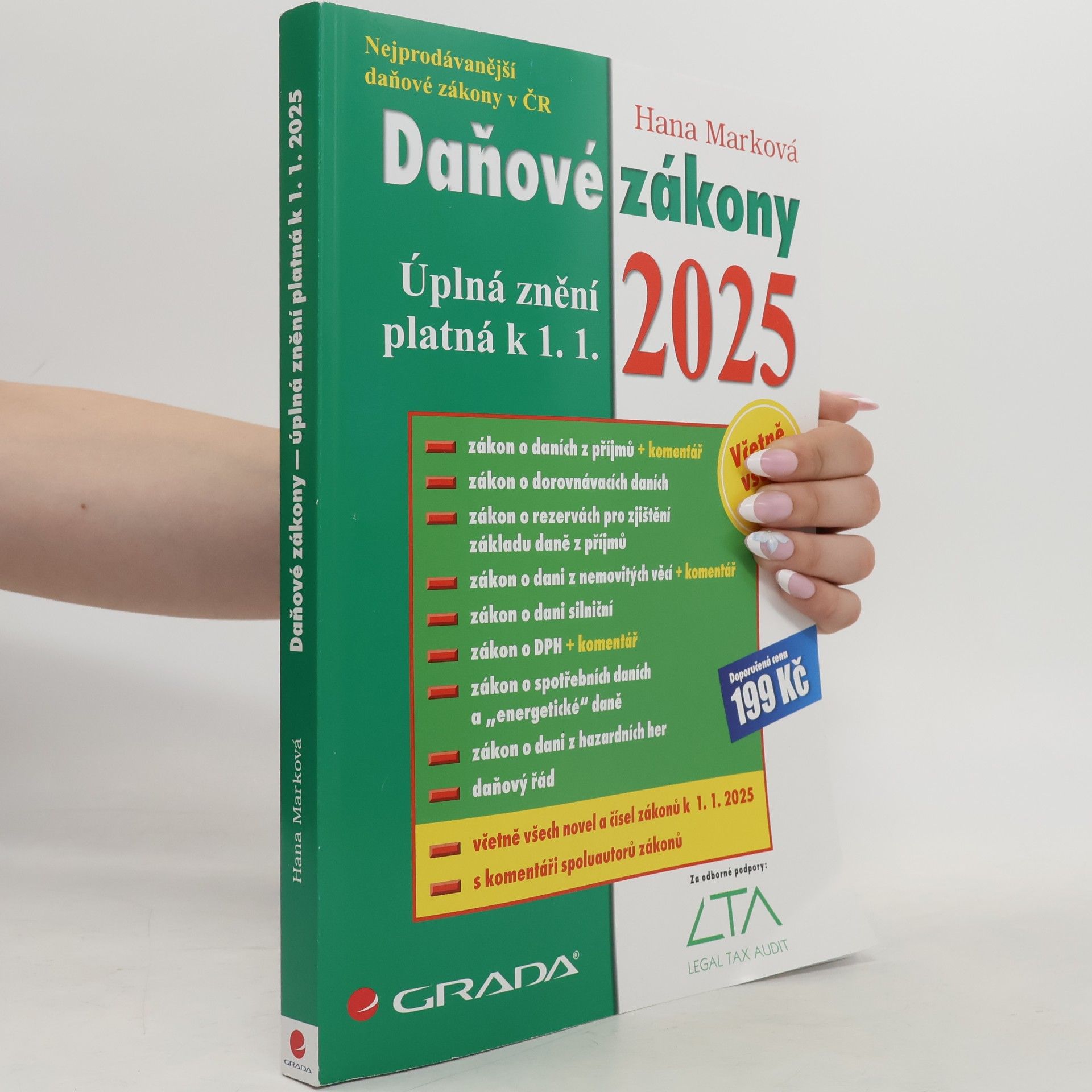 Hana Marková Daňové zákony. Úplná znění platná k 1. 1. 2025