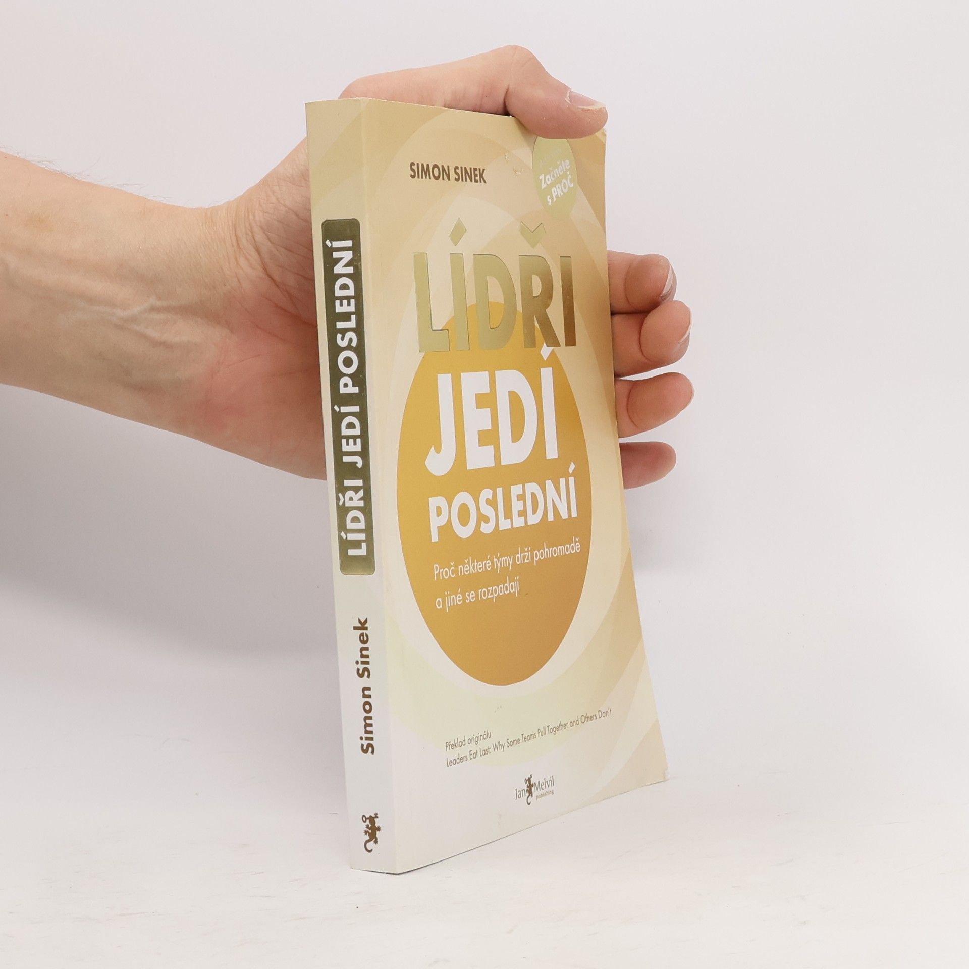 Simon Sinek Lídři jedí poslední