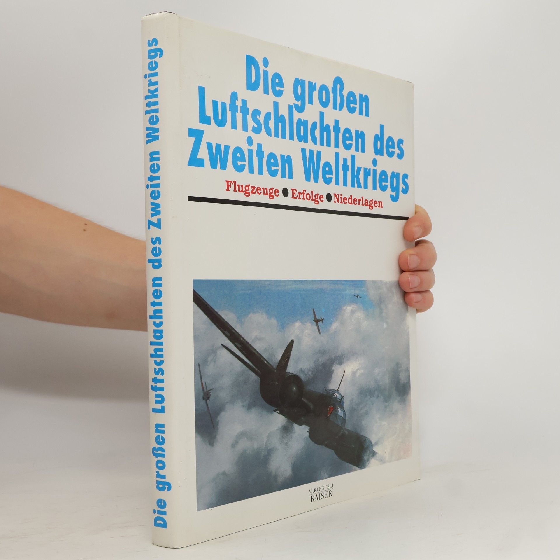 AA.VV. Die großen Luftschlachten des Zweiten Weltkriegs