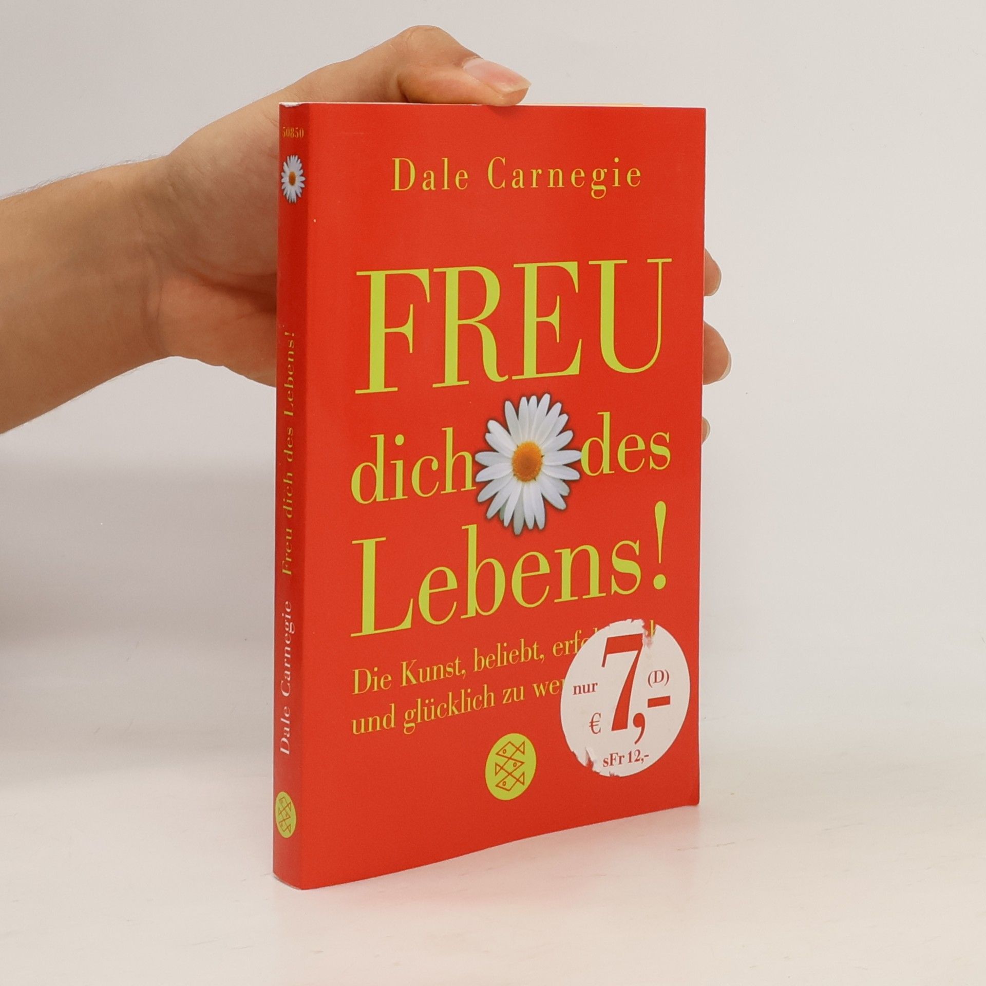 Dale Carnegie Freu dich des Lebens!