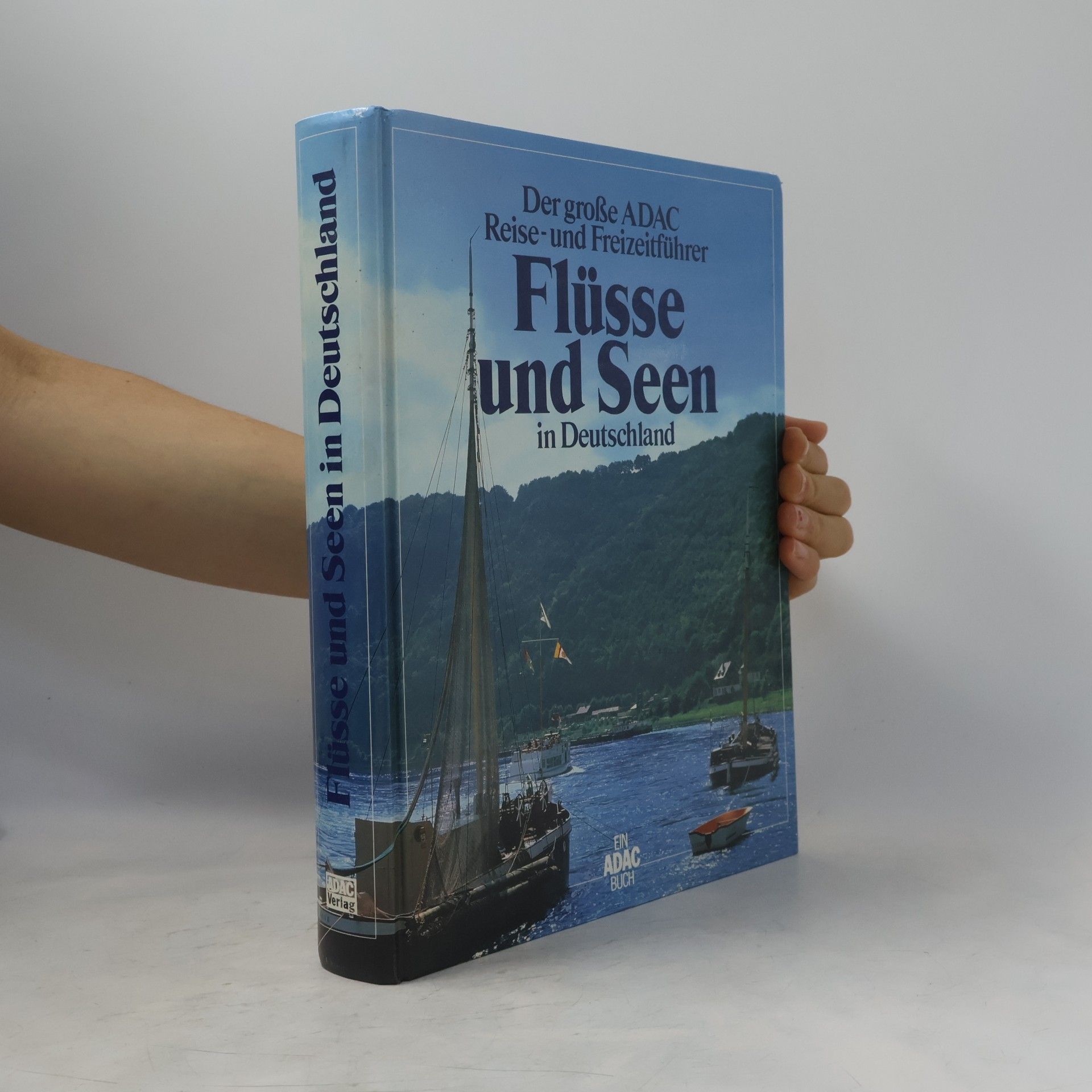 Christine Bonath Der grosse ADAC-Reise- und Freizeitführer Flüsse und Seen in Deutschland