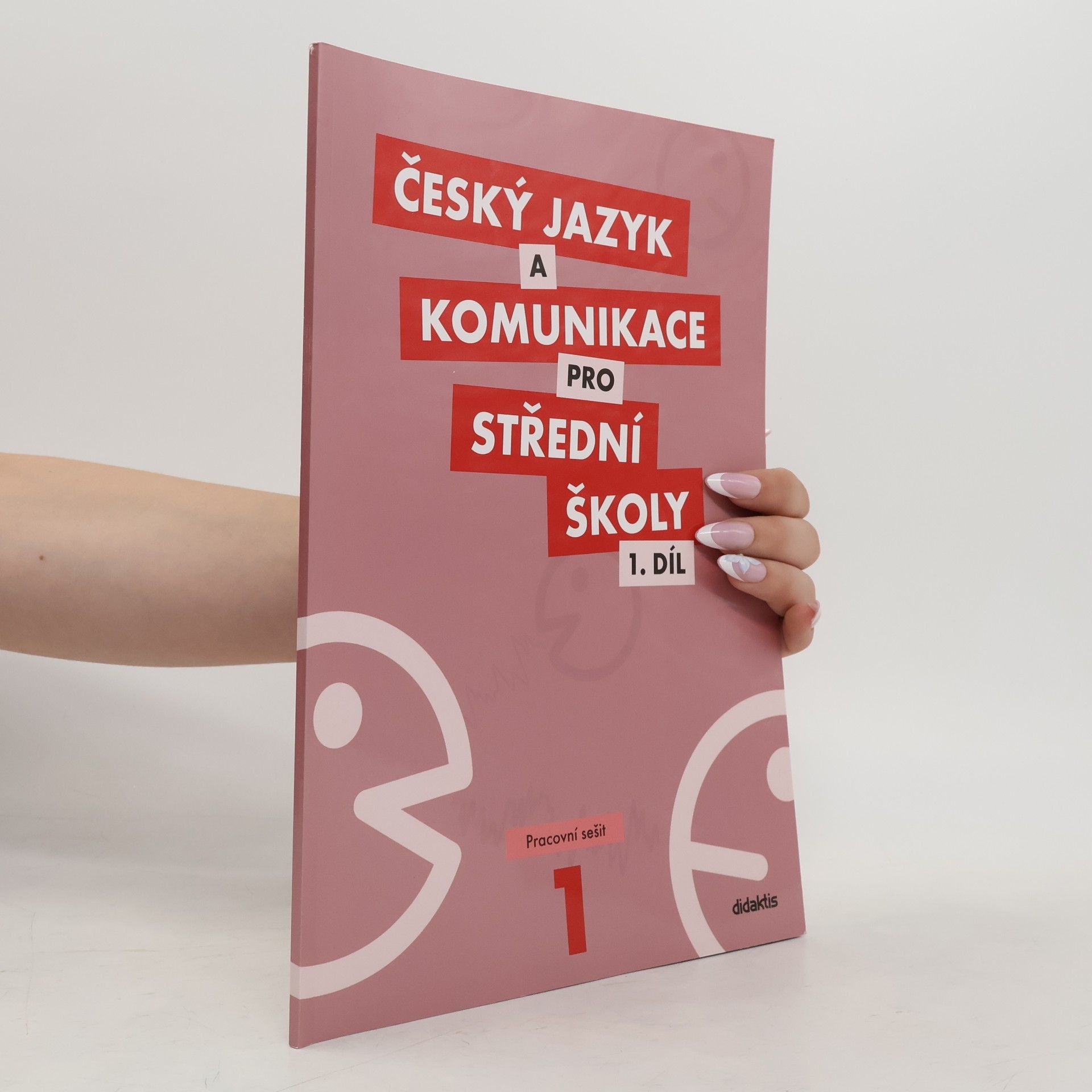 Kolektiv autorů Český jazyk a komunikace pro střední školy. 1. díl, Pracovní sešit