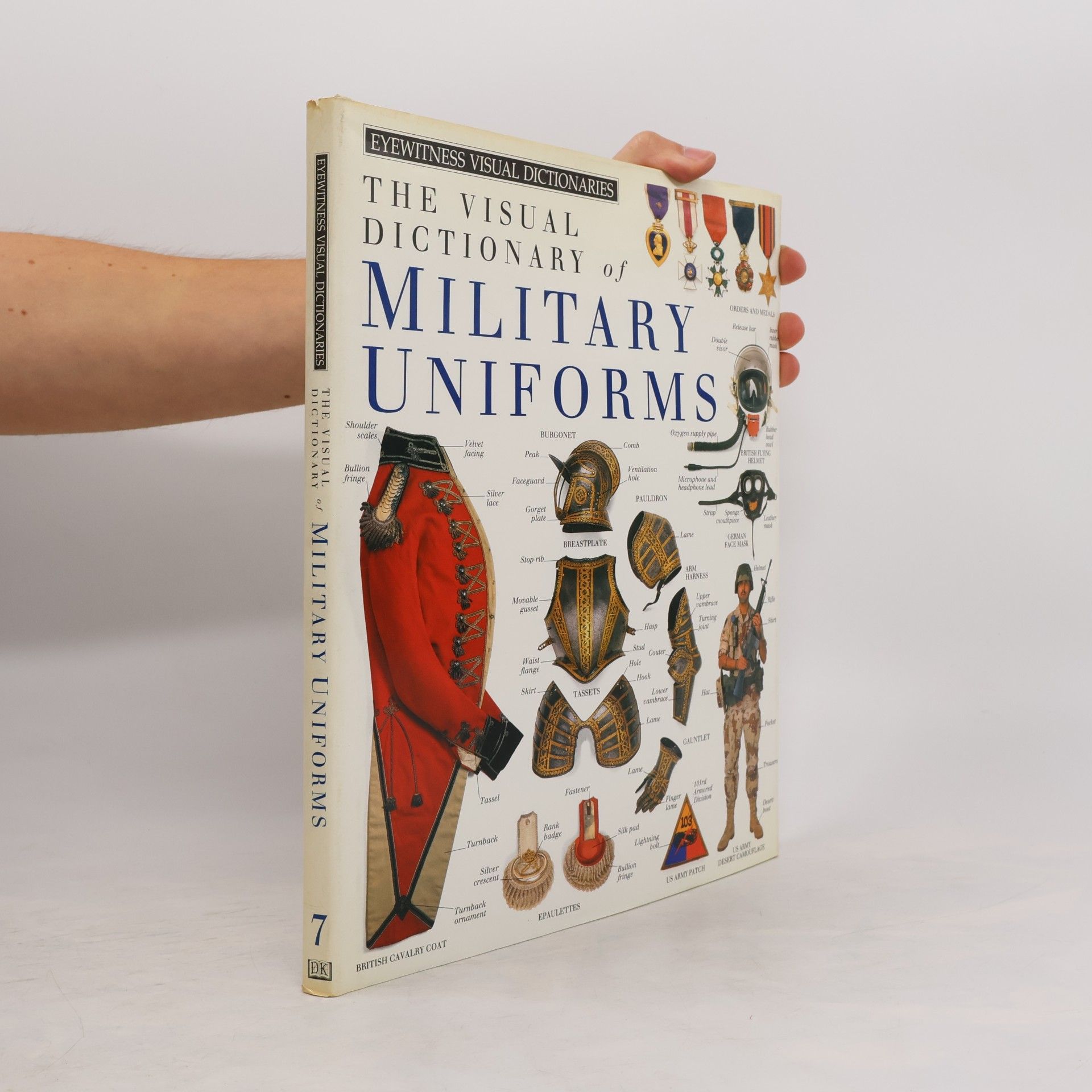 Dorling Kindersley Publishers Eyewitness Visual Dictionaries - 7: Visual Dictionary of Military Uniforms