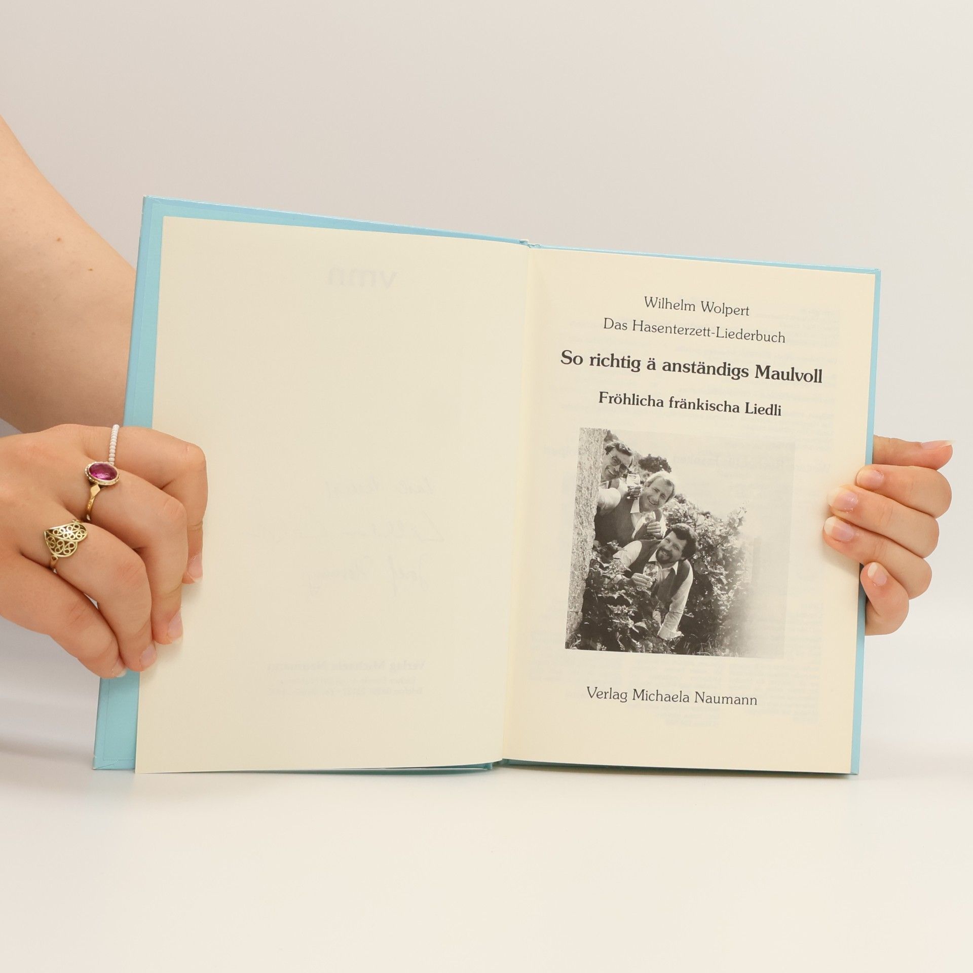 Wilhelm Wolpert Das Hasenterzett-Liederbuch: So richtig ä anständig Maulvoll