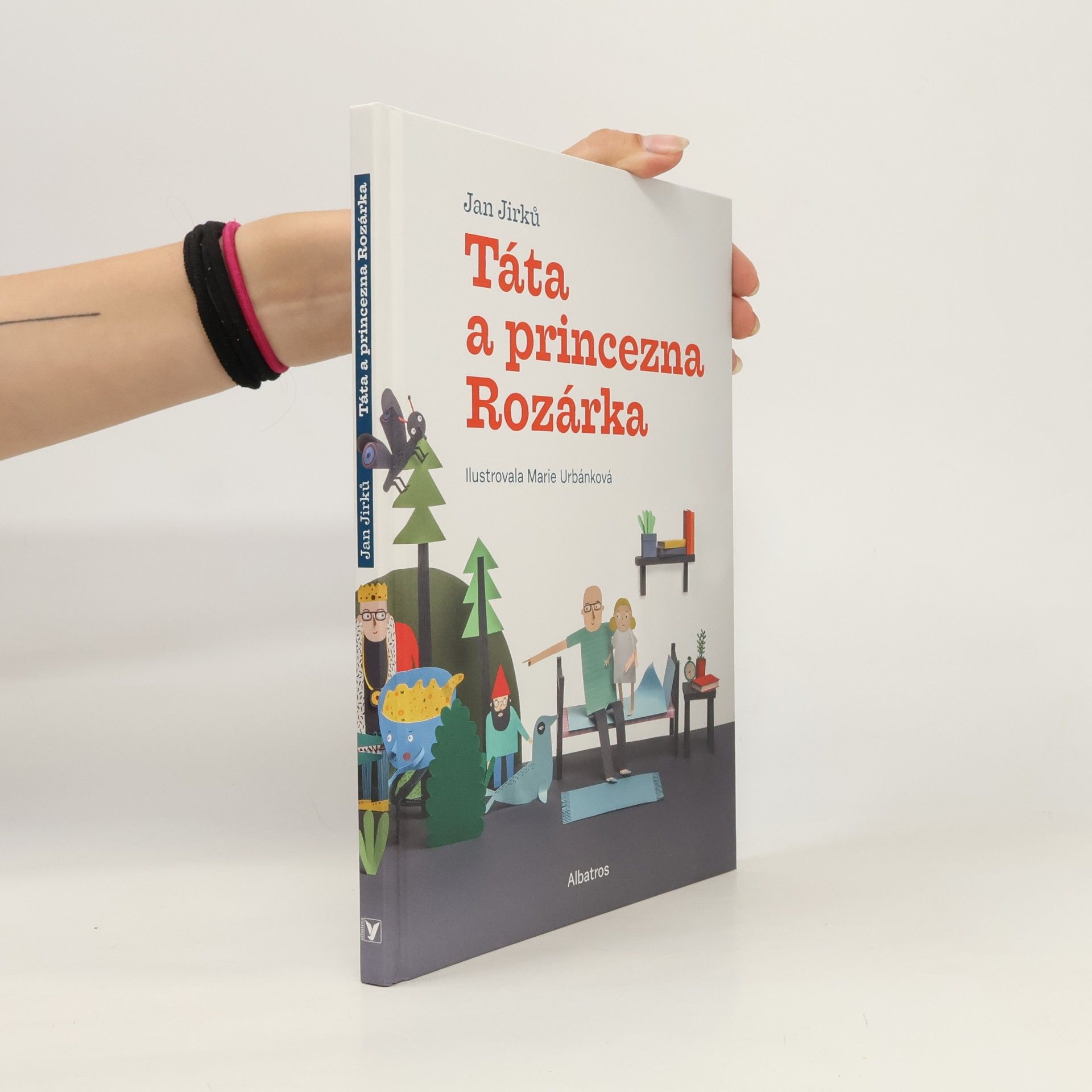 Jan Jirků Táta a princezna Rozárka