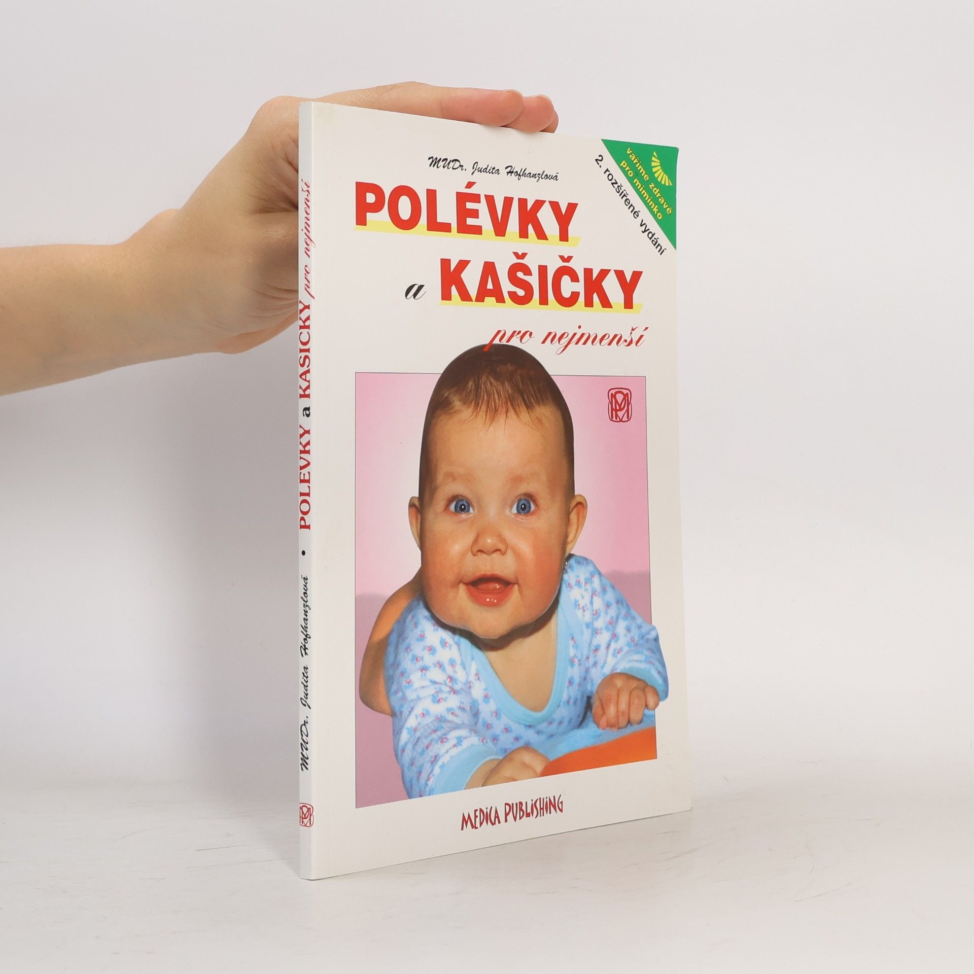 Judita Hofhanzlová Polévky a kašičky pro nejmenší