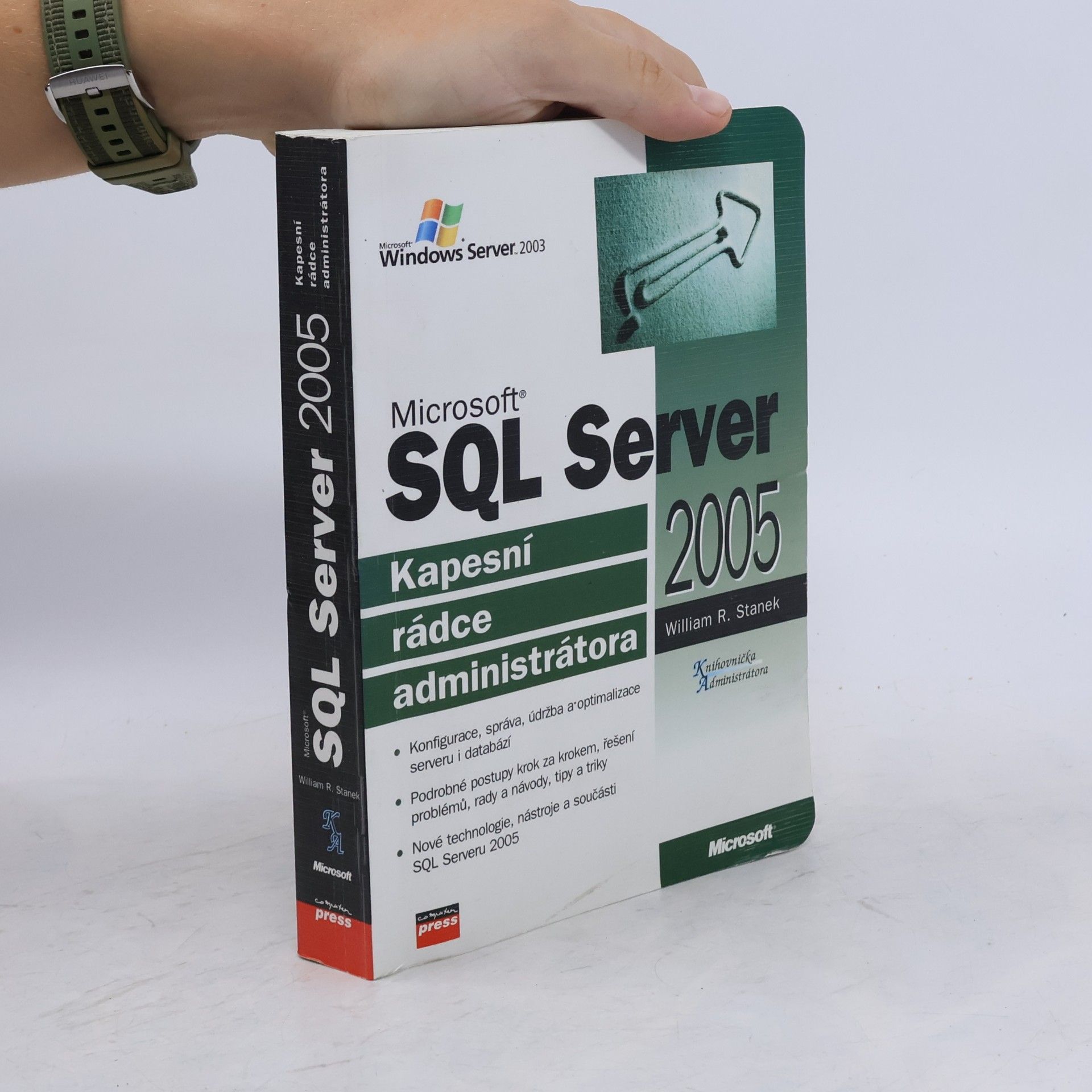 William Robert Stanek Microsoft SQL Server 2005. Kapesní rádce administrátora
