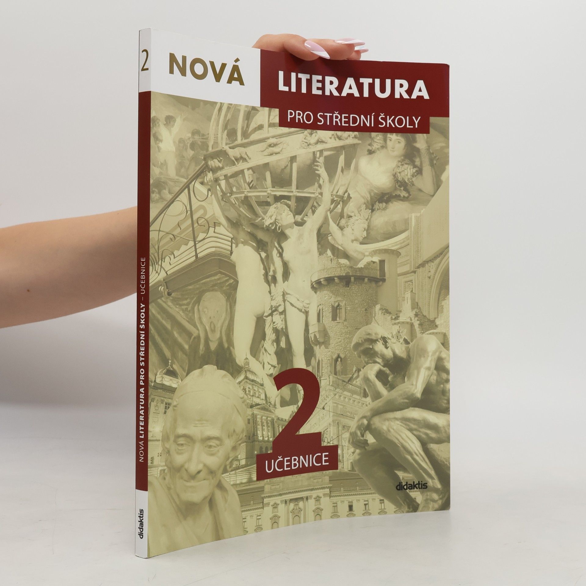 Dana Šmajstrlová Nová literatura 2 pro střední školy : učebnice
