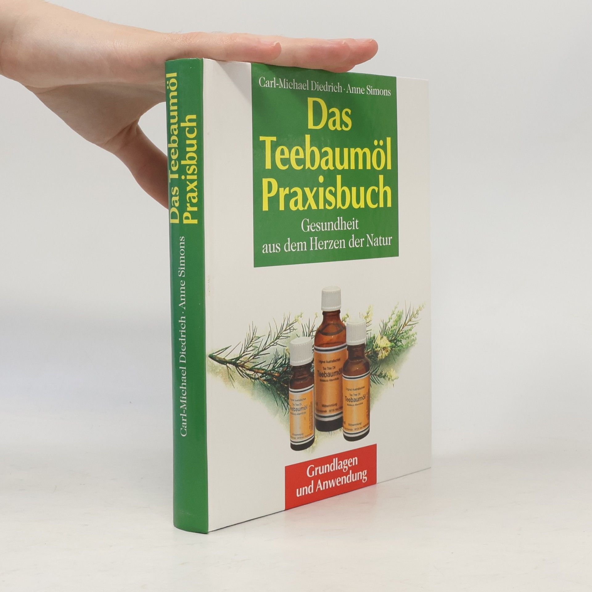 Carl-Michael Diedrich Das Teebaumöl-Praxisbuch