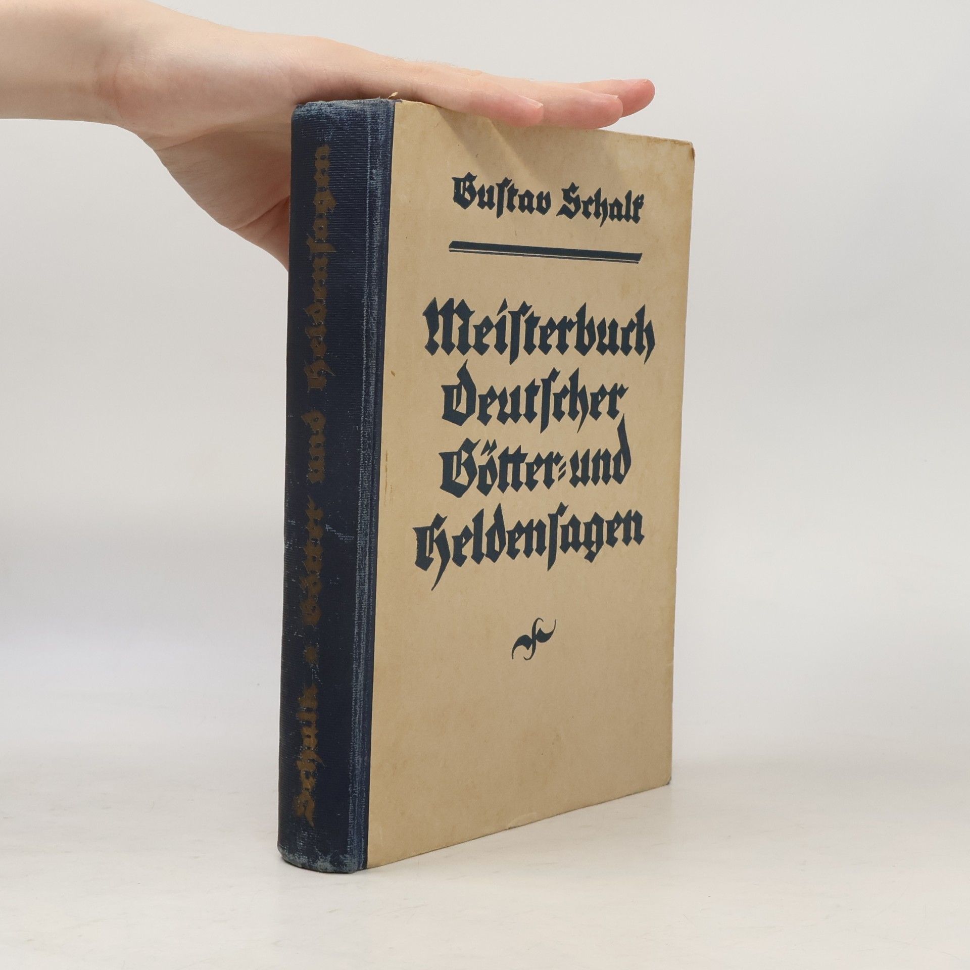 Gustav Schalk Meisterbuch deutscher Götter- und Heldensagen