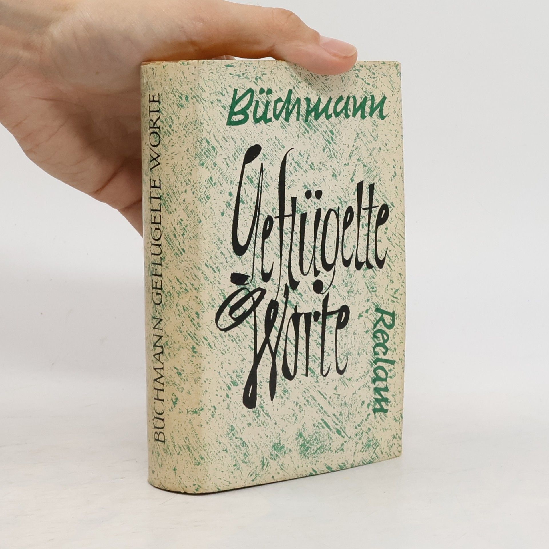 Georg Büchmann Geflügelte Worte