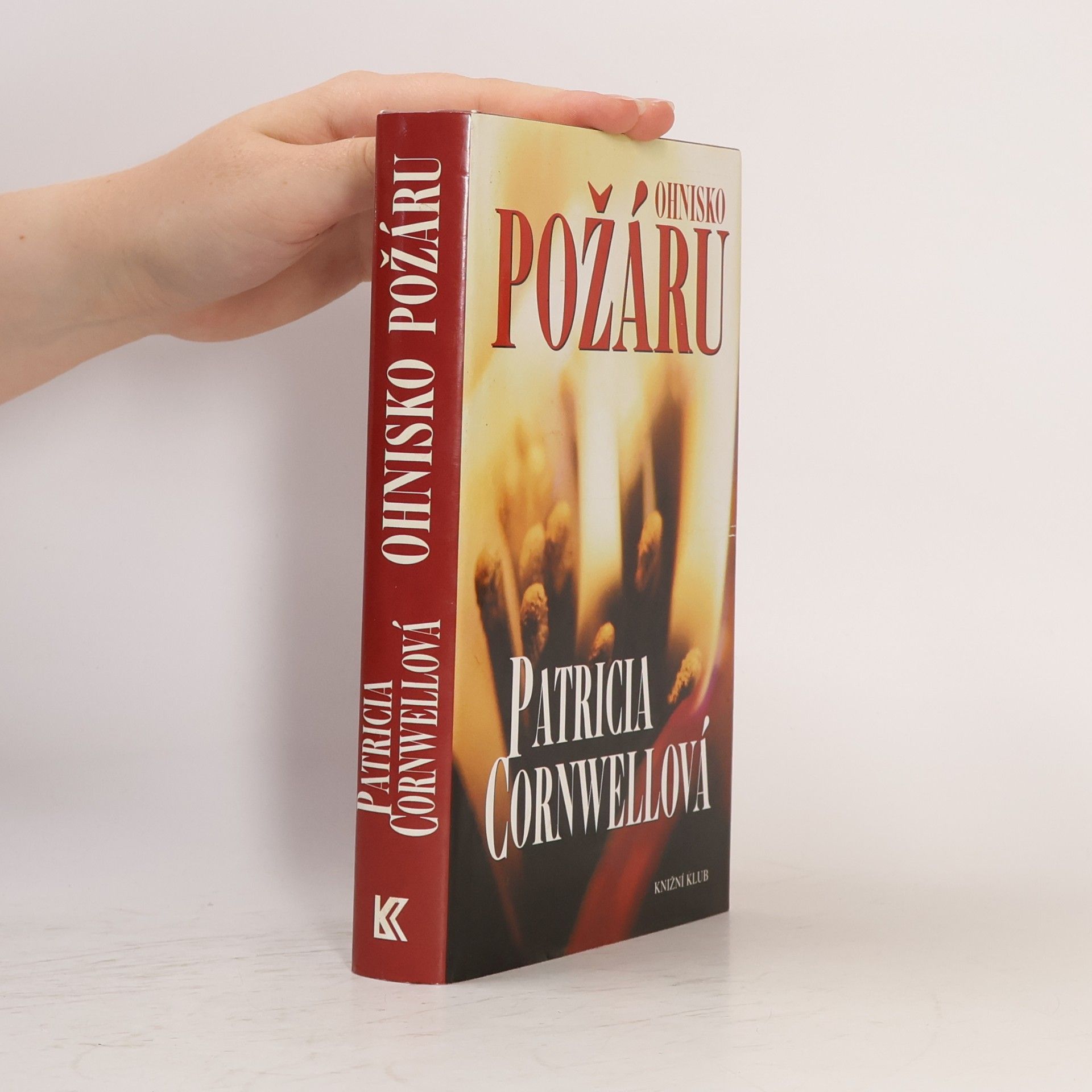 Patricia Cornwell Ohnisko požáru