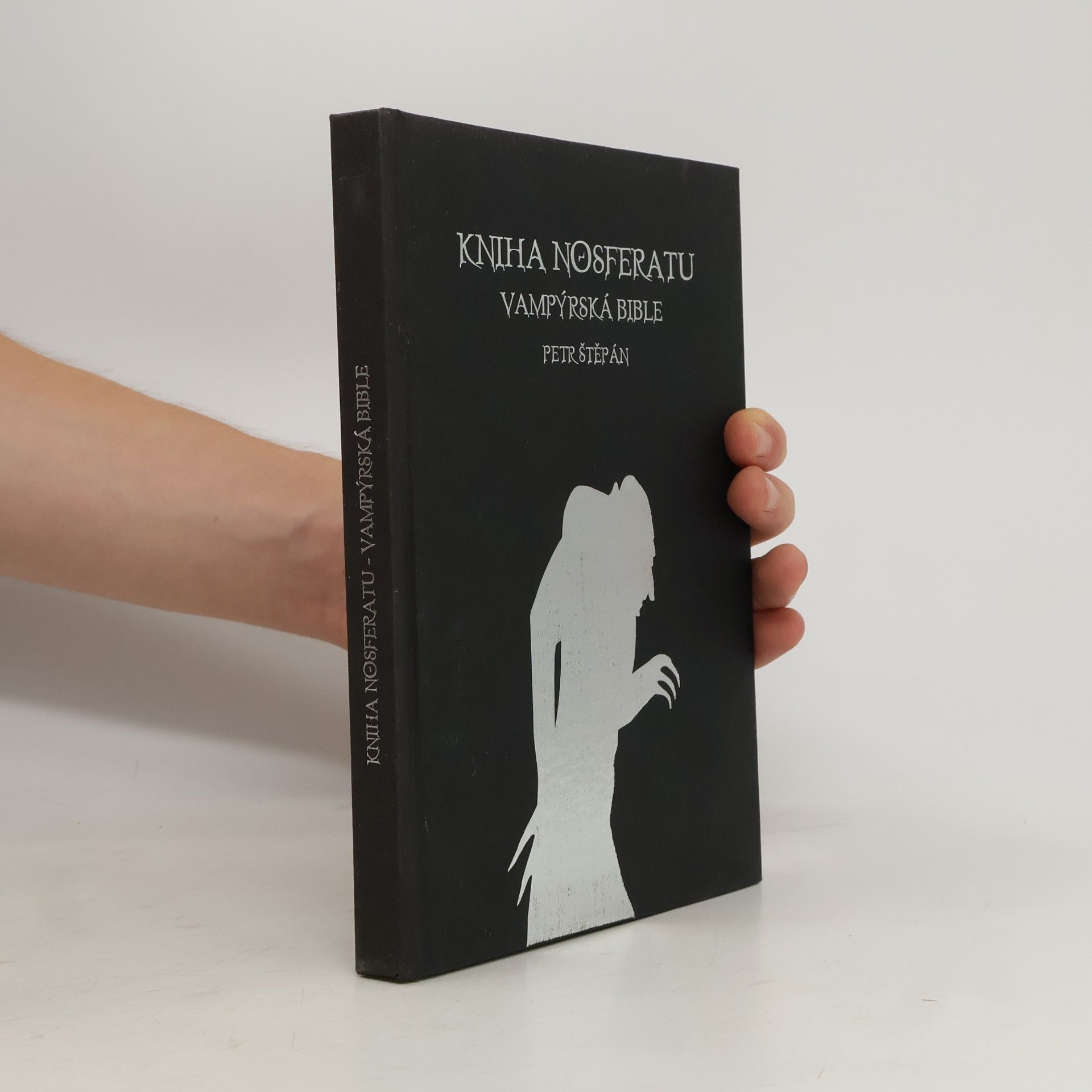 Petr Štěpán Kniha Nosferatu. Vampýrská bible