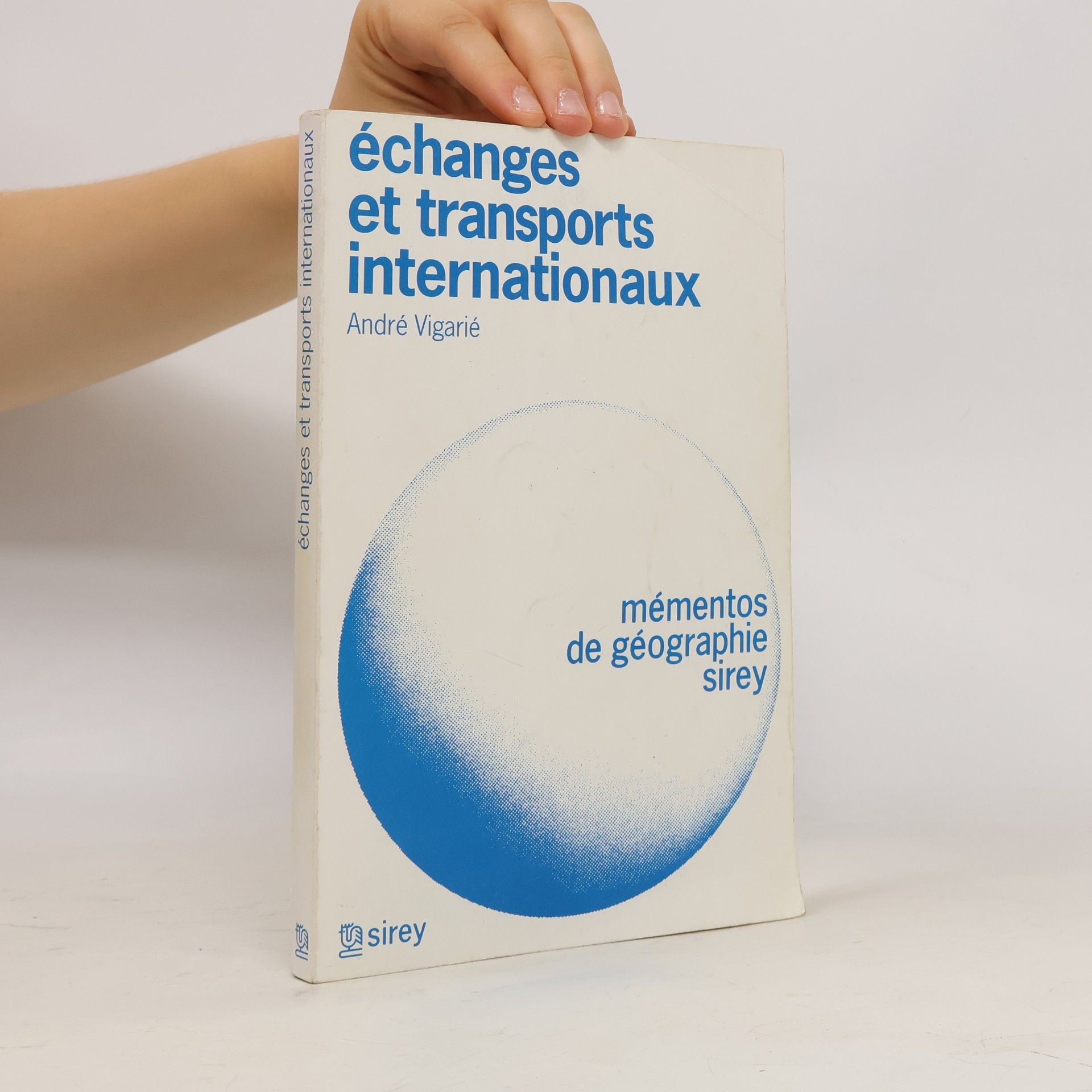 André Vigarié Échanges et transports internationaux