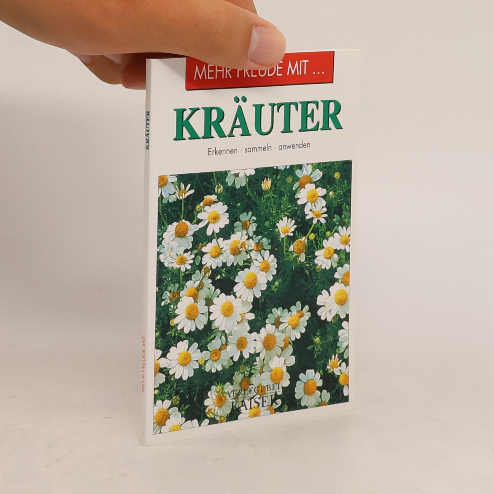 Kolektiv autorů Mehr Freude mit... Kräuter