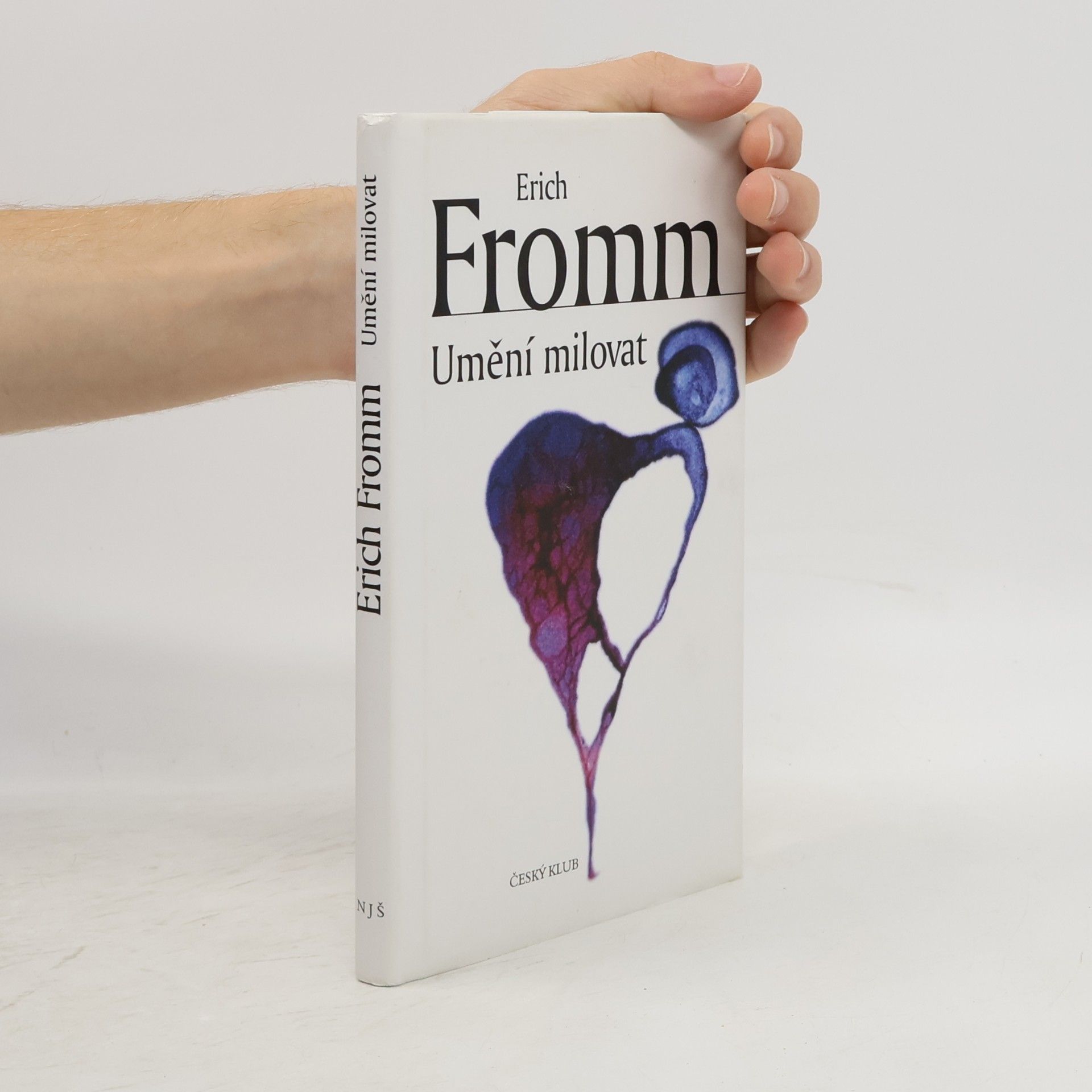 Erich Fromm Umění milovat