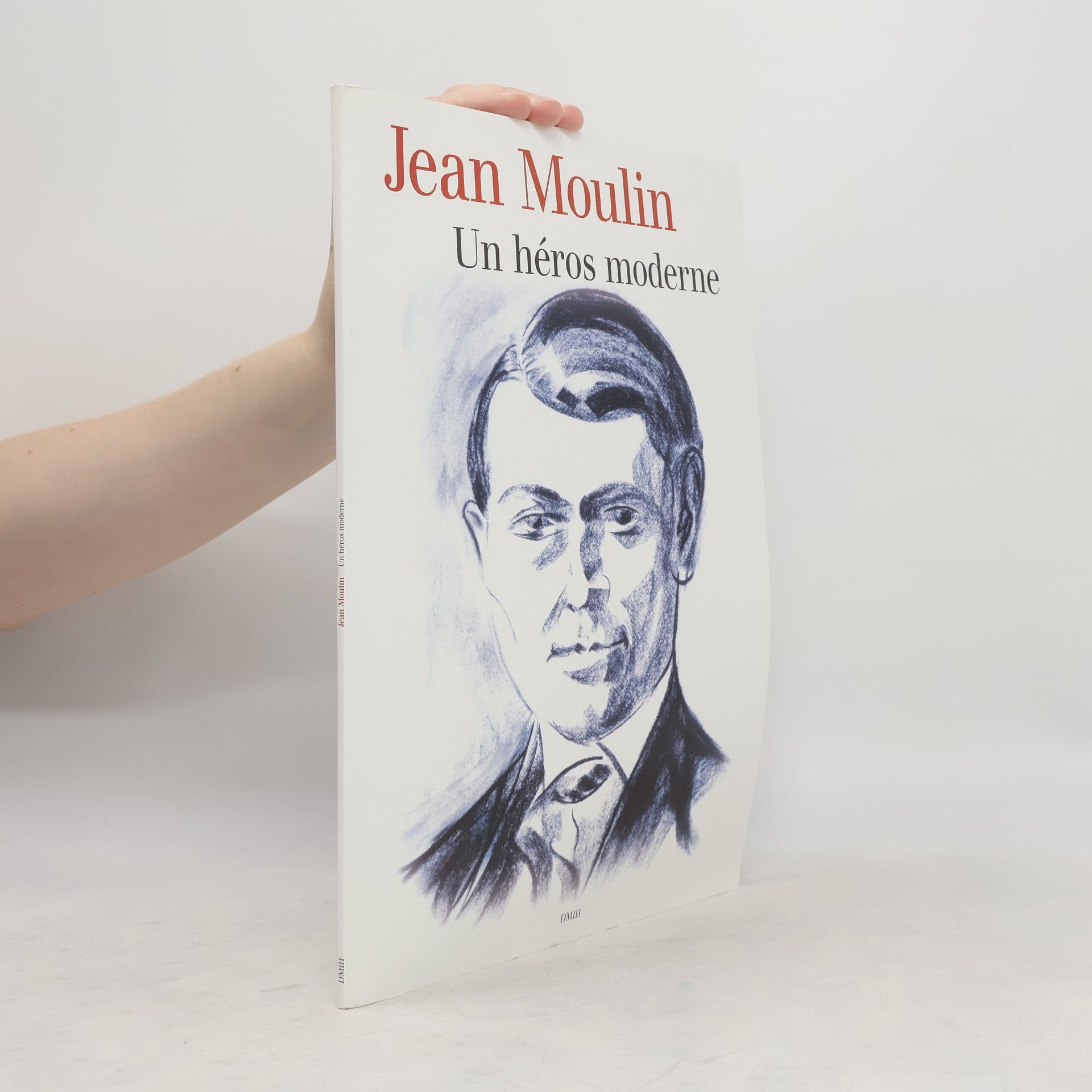 Various authors Jean Moulin un héros moderne