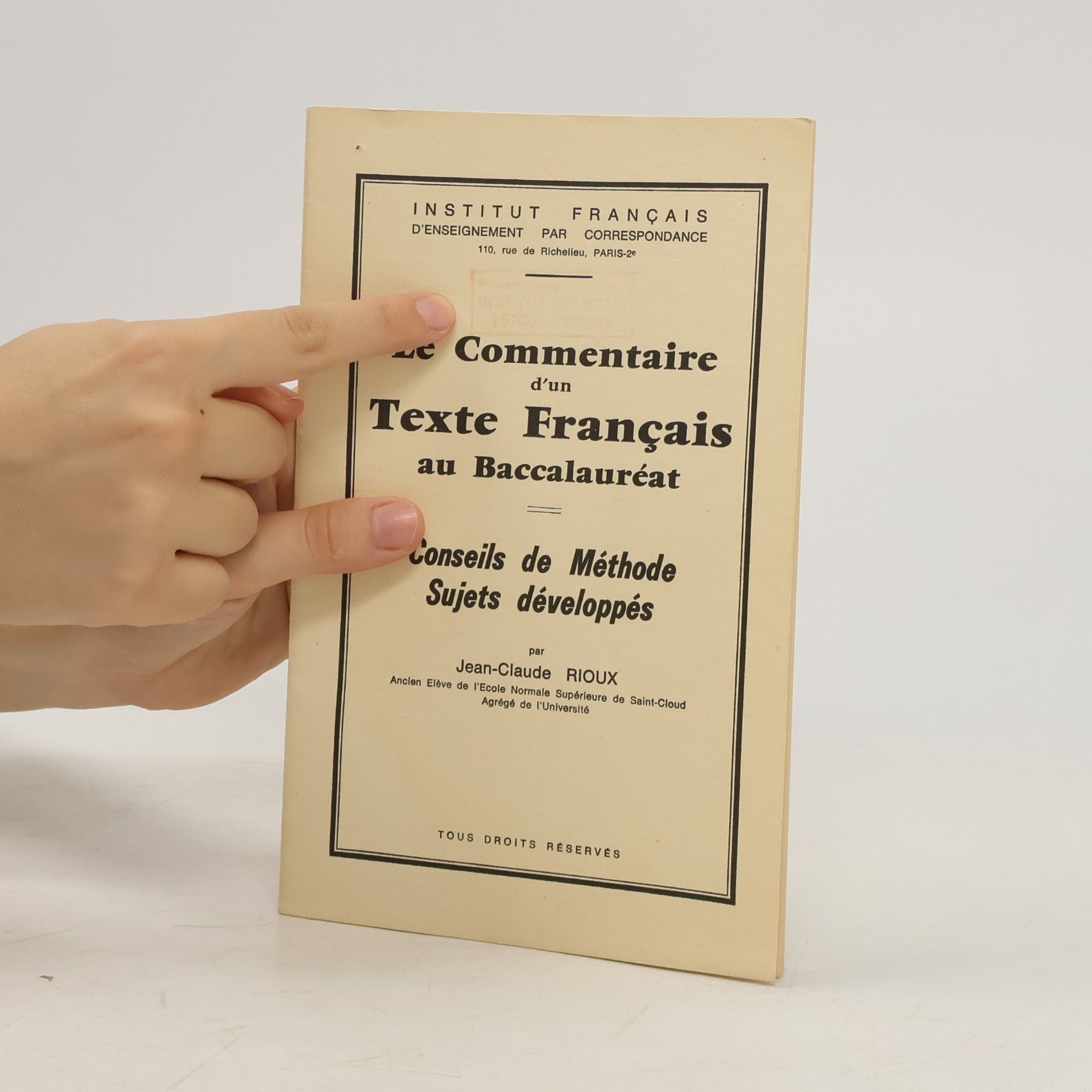 Jean Claude Rioux Le Commentaire d'un Texte Français au Baccalauréat