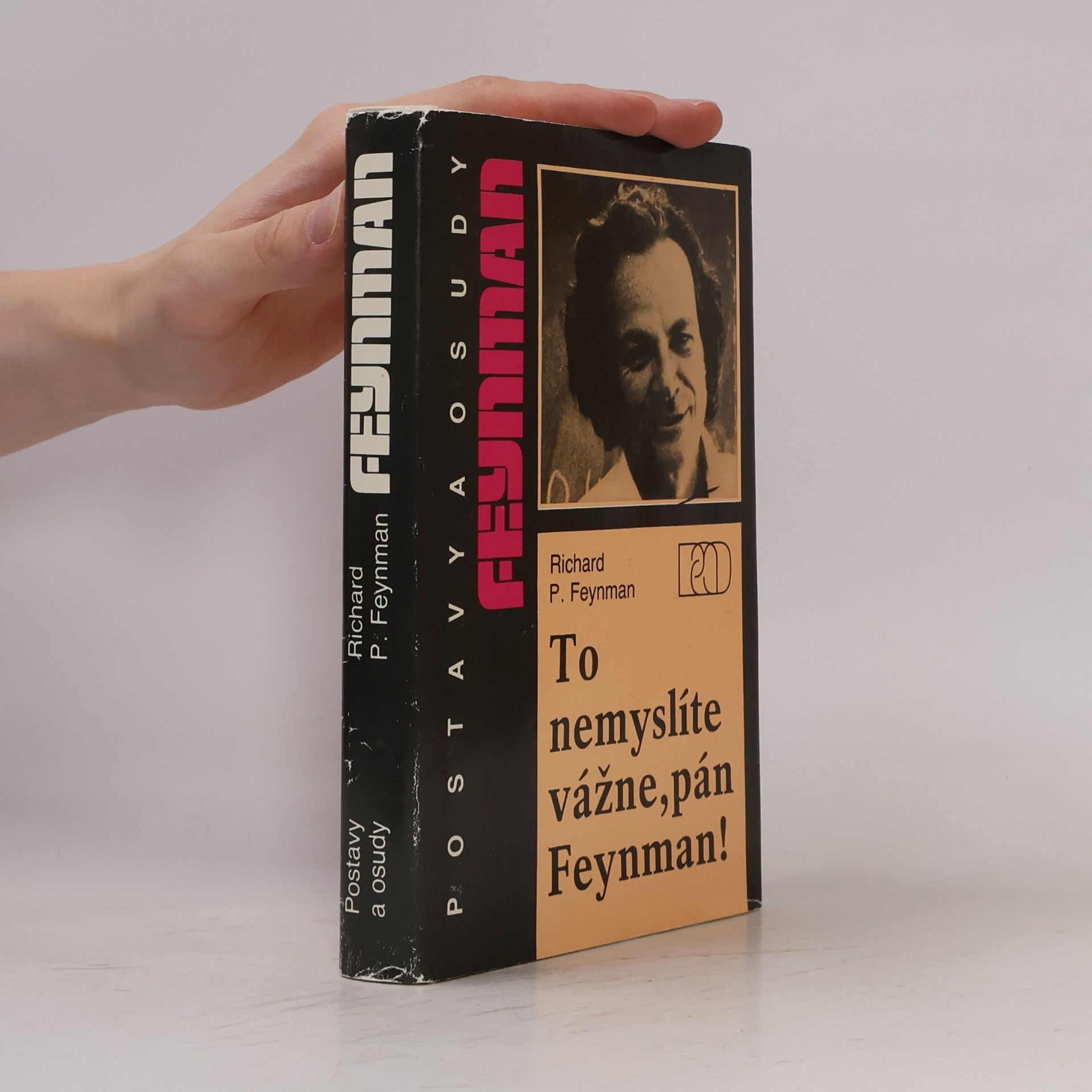 Richard Phillips Feynman To nemyslíte vážne, pán Feynman!