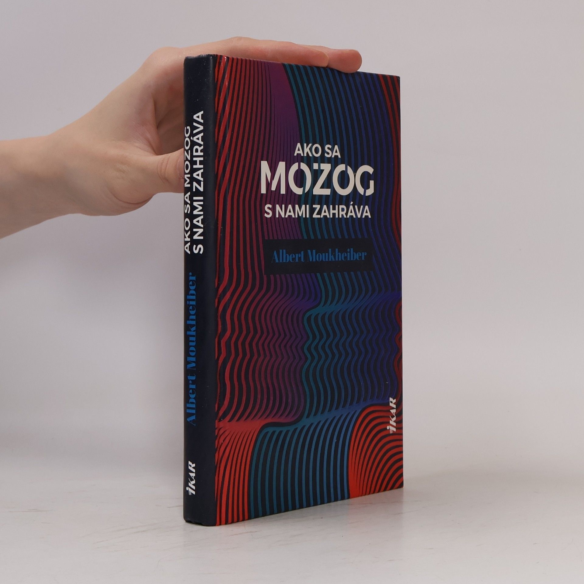 Albert Moukheiber Ako sa mozog s nami zahráva