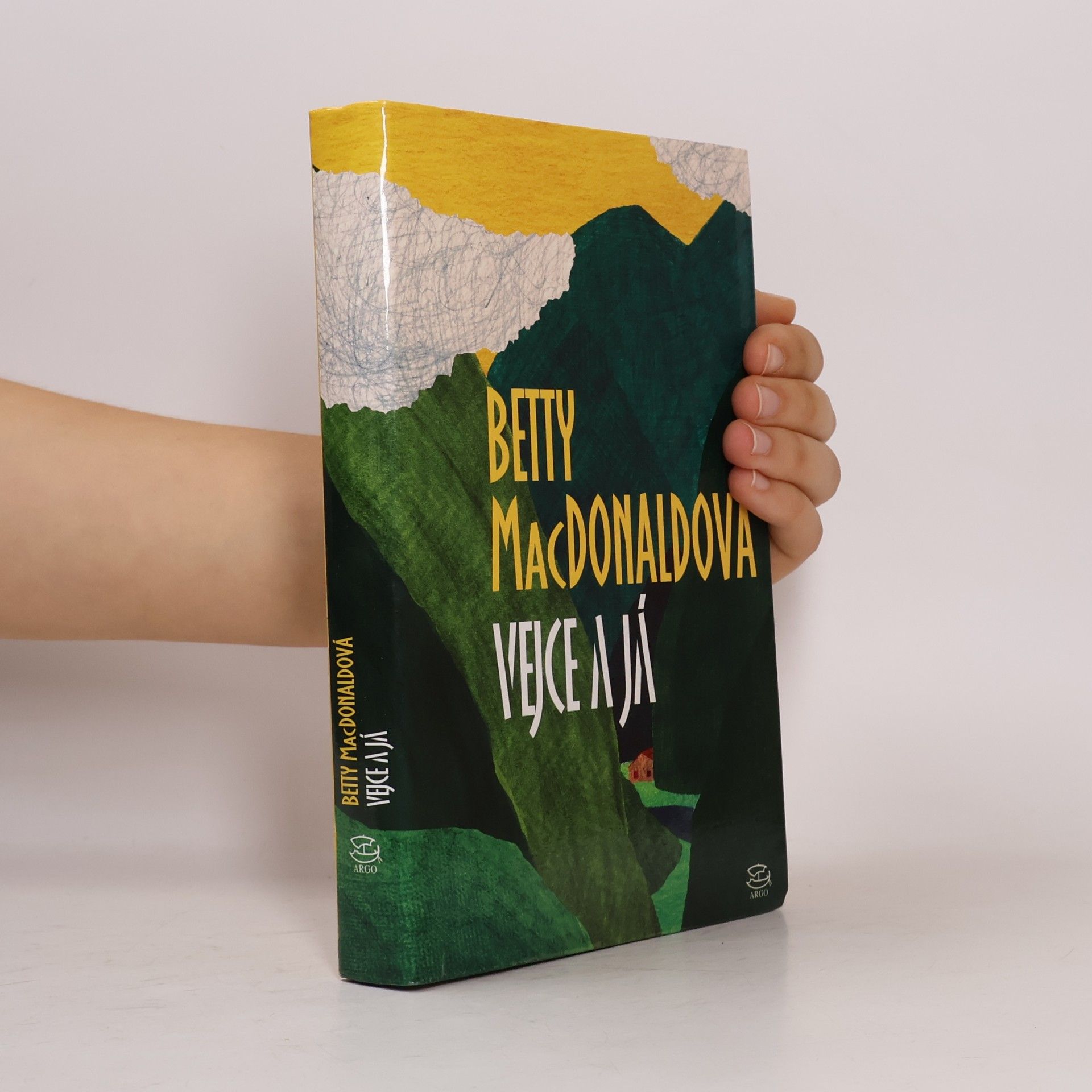 Betty MacDonald Vejce a já