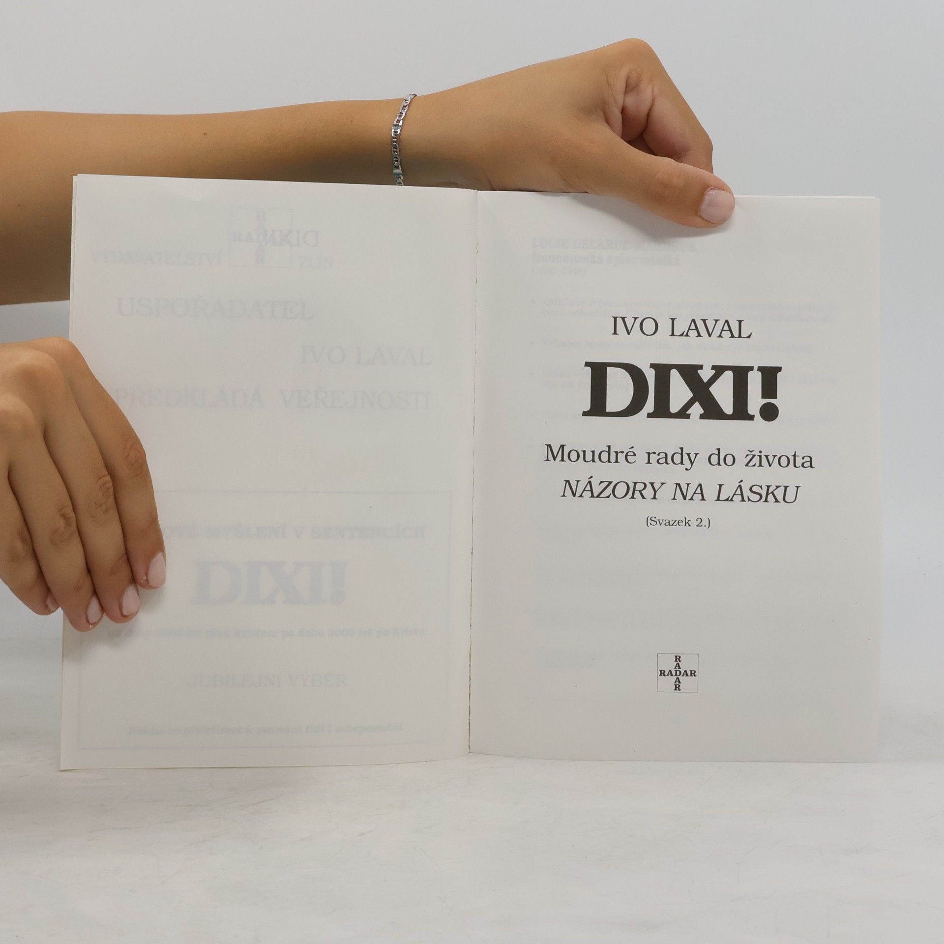 Ivo Laval DIXI!. Moudré rady do života. Názory na lásku 2