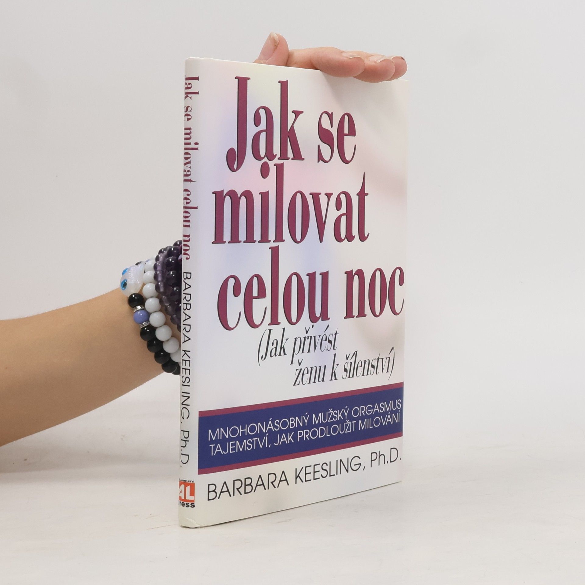 Barbara Keesling Jak se milovat celou noc