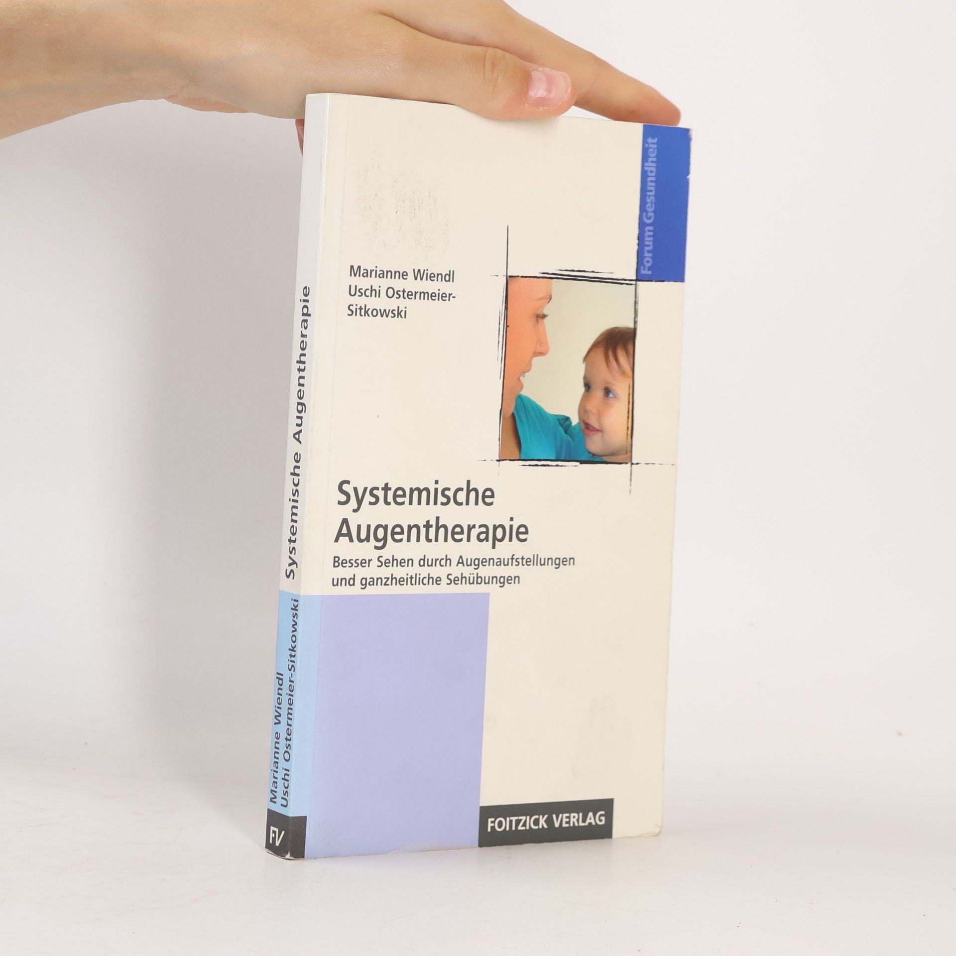 Uschi Ostermeier-Sitkowski Systemische Augentherapie