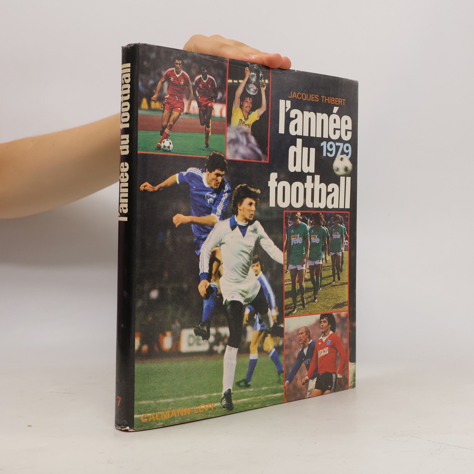 Jacques Thibert L'année du football 1979