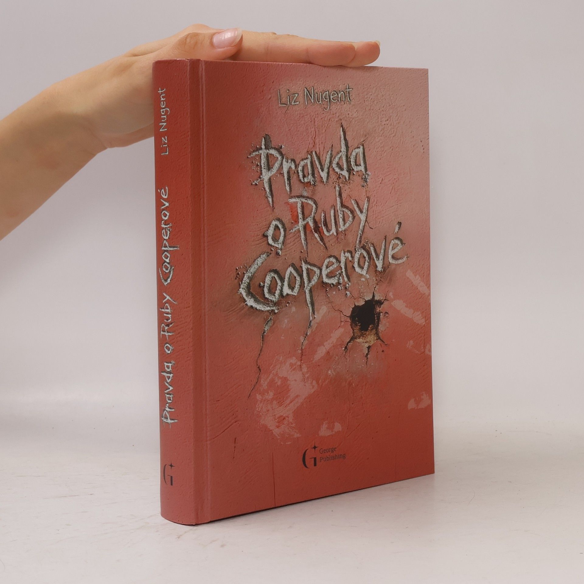 Liz Nugent Pravda o Ruby Cooperové