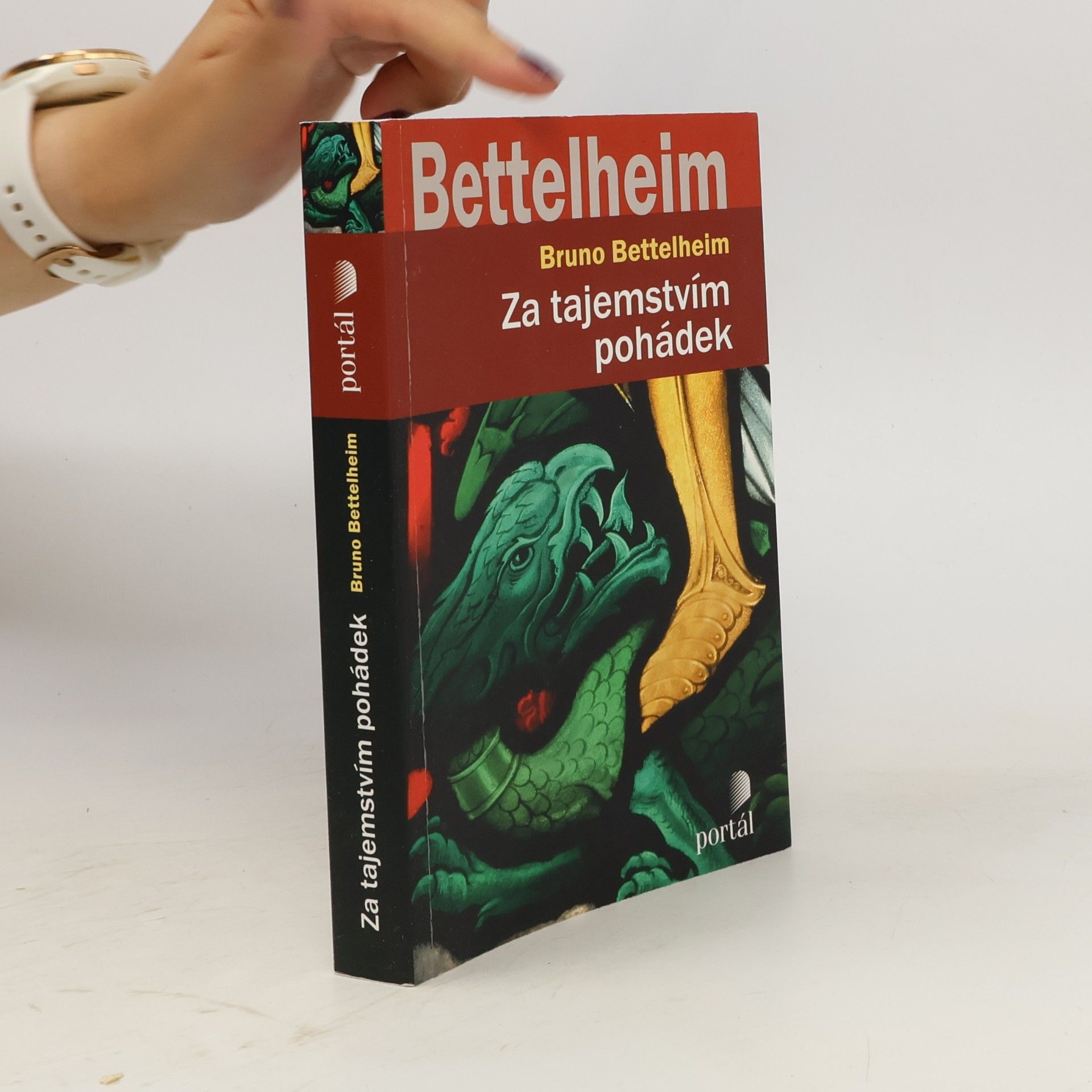 Bruno Bettelheim Za tajemstvím pohádek