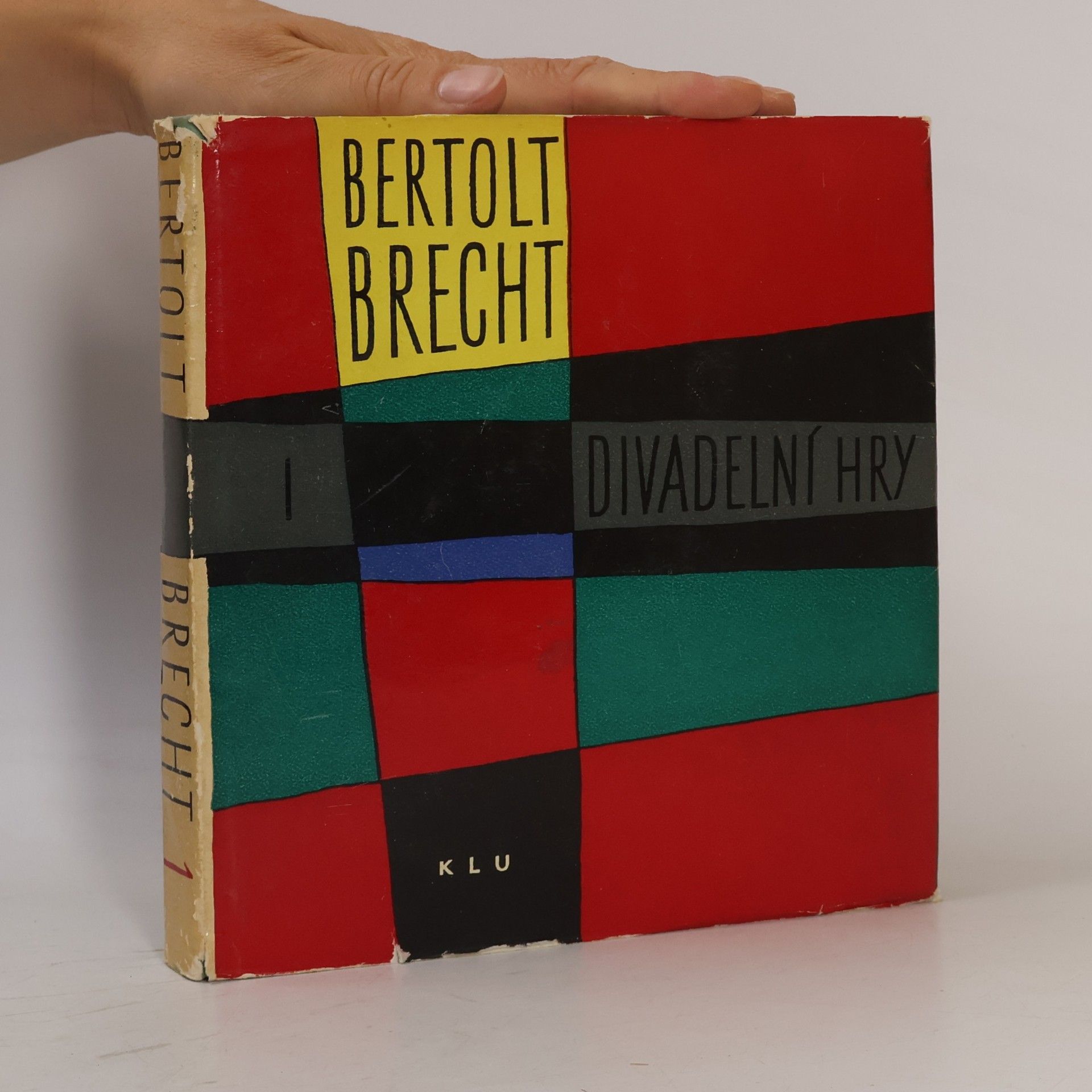 Bertolt Brecht Divadelní hry I.