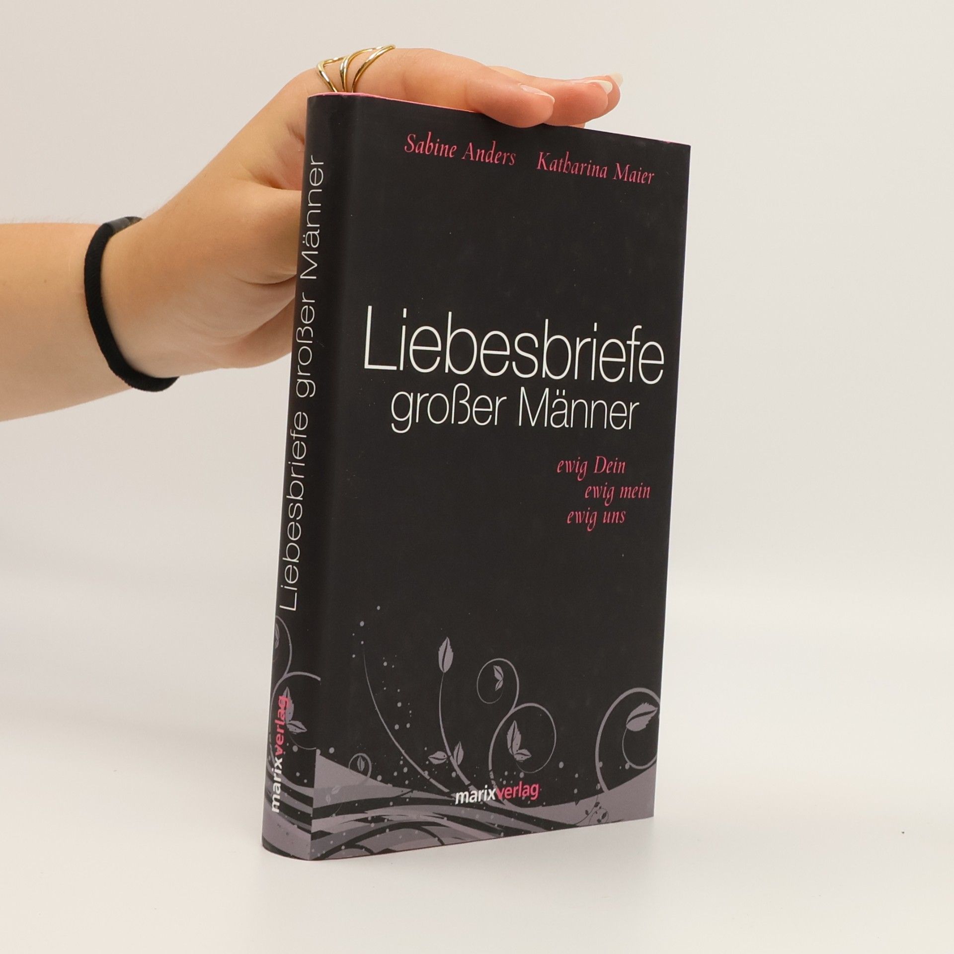 Sabine Anders Liebesbriefe großer Männer