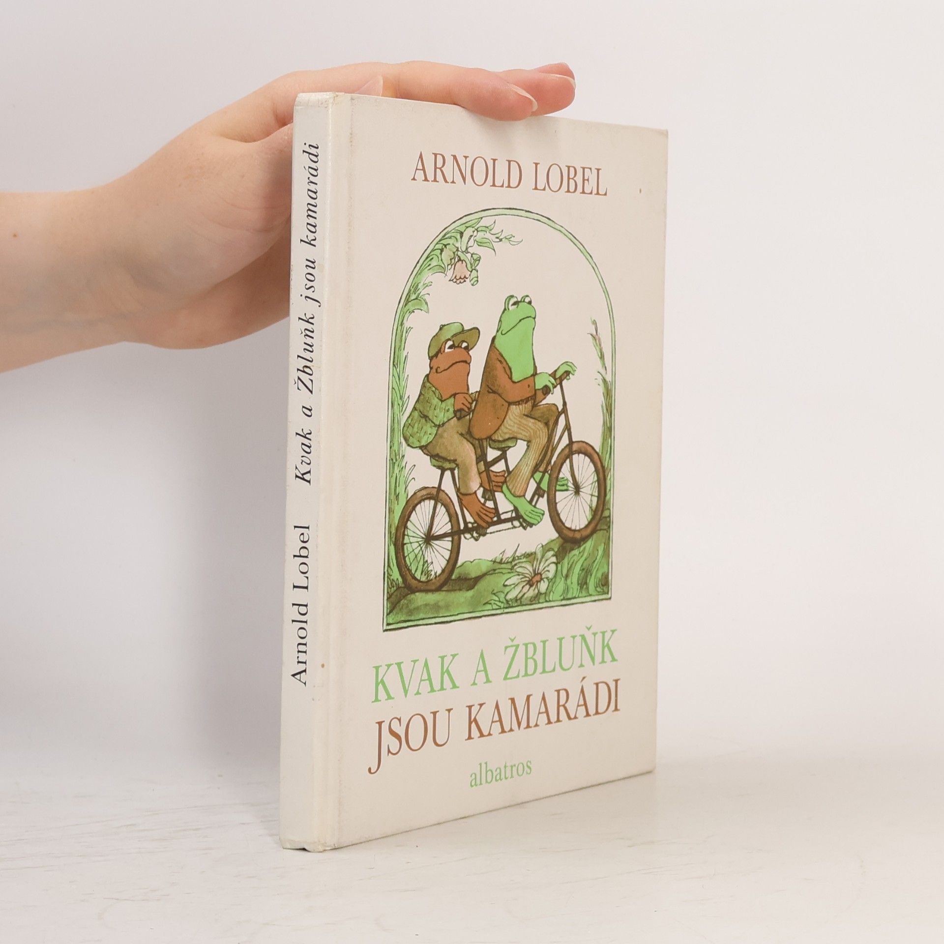 Arnold Lobel Kvak a Žbluňk jsou kamarádi