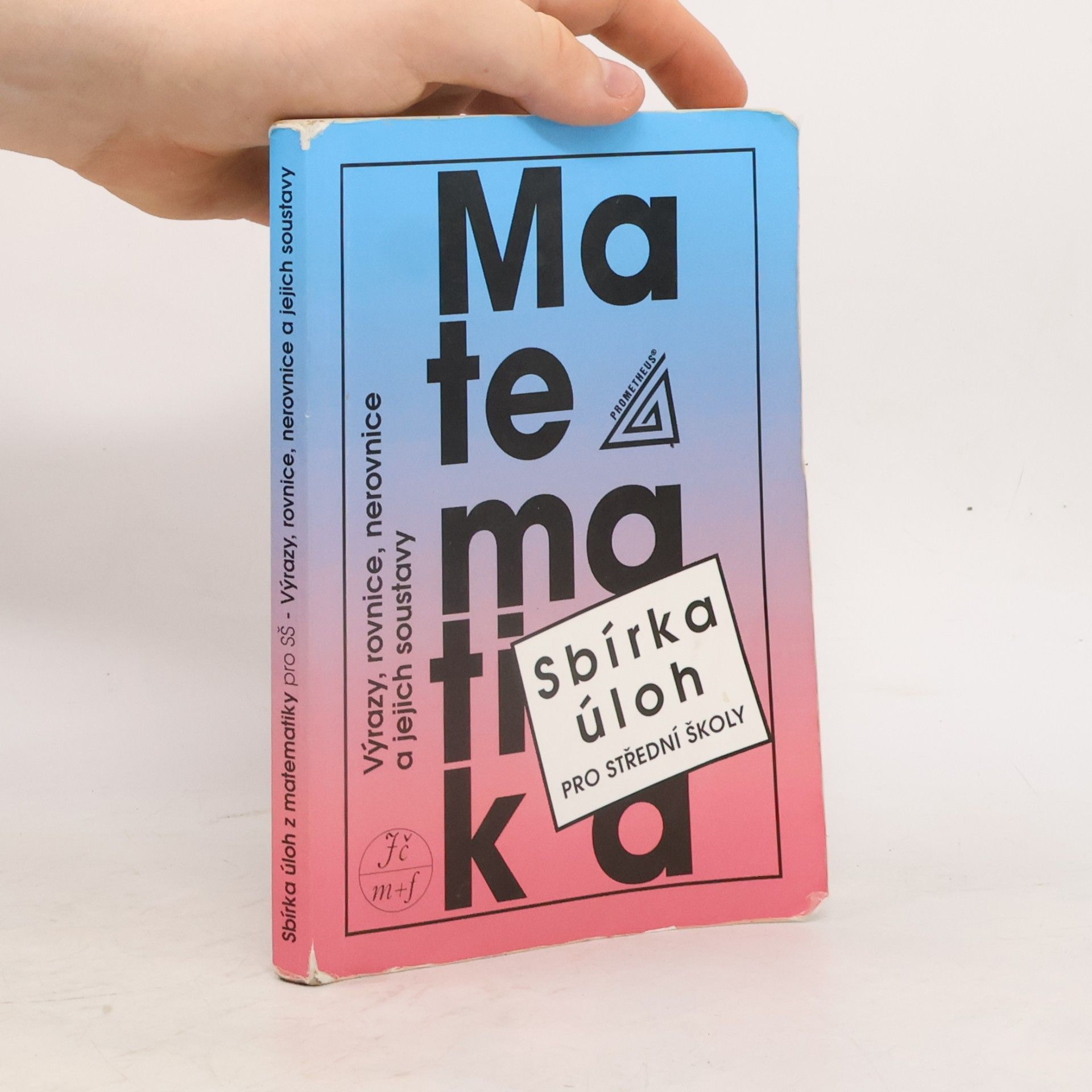 František Janeček Sbírka úloh z matematiky pro střední školy